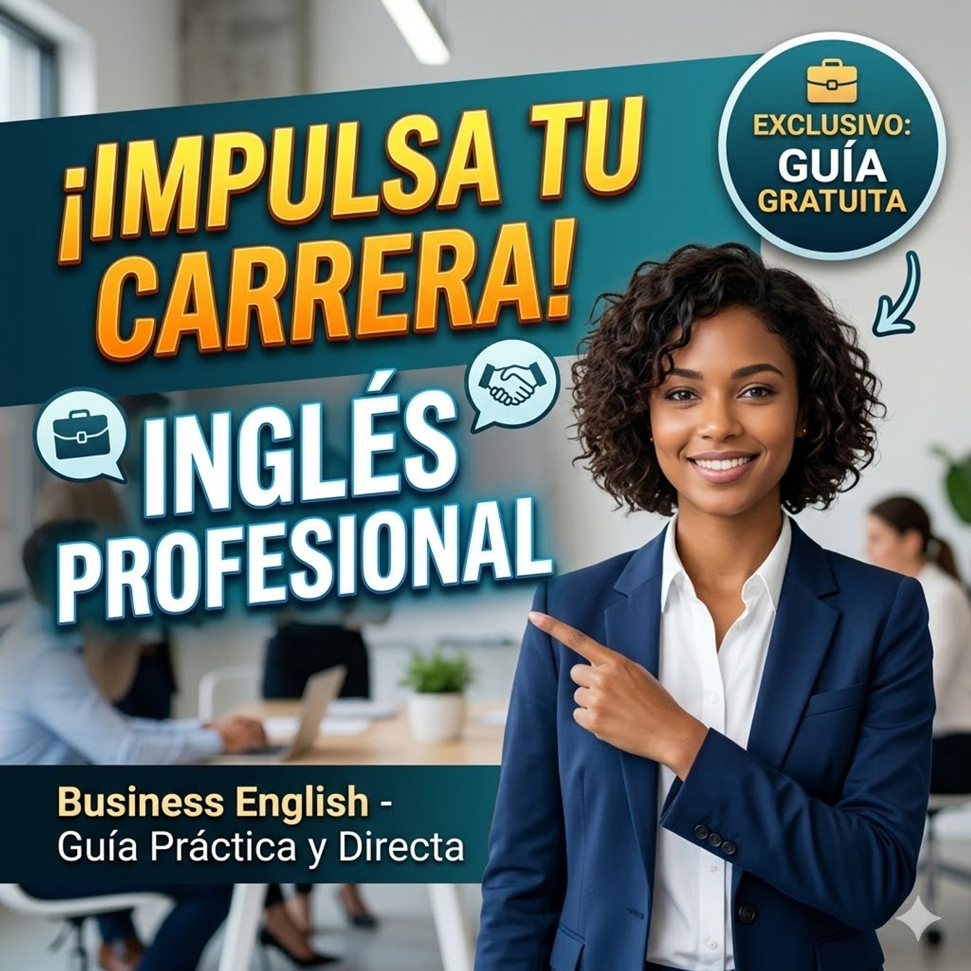 #Episodio3 | Inglés para el Trabajo: Guía Práctica de Business English