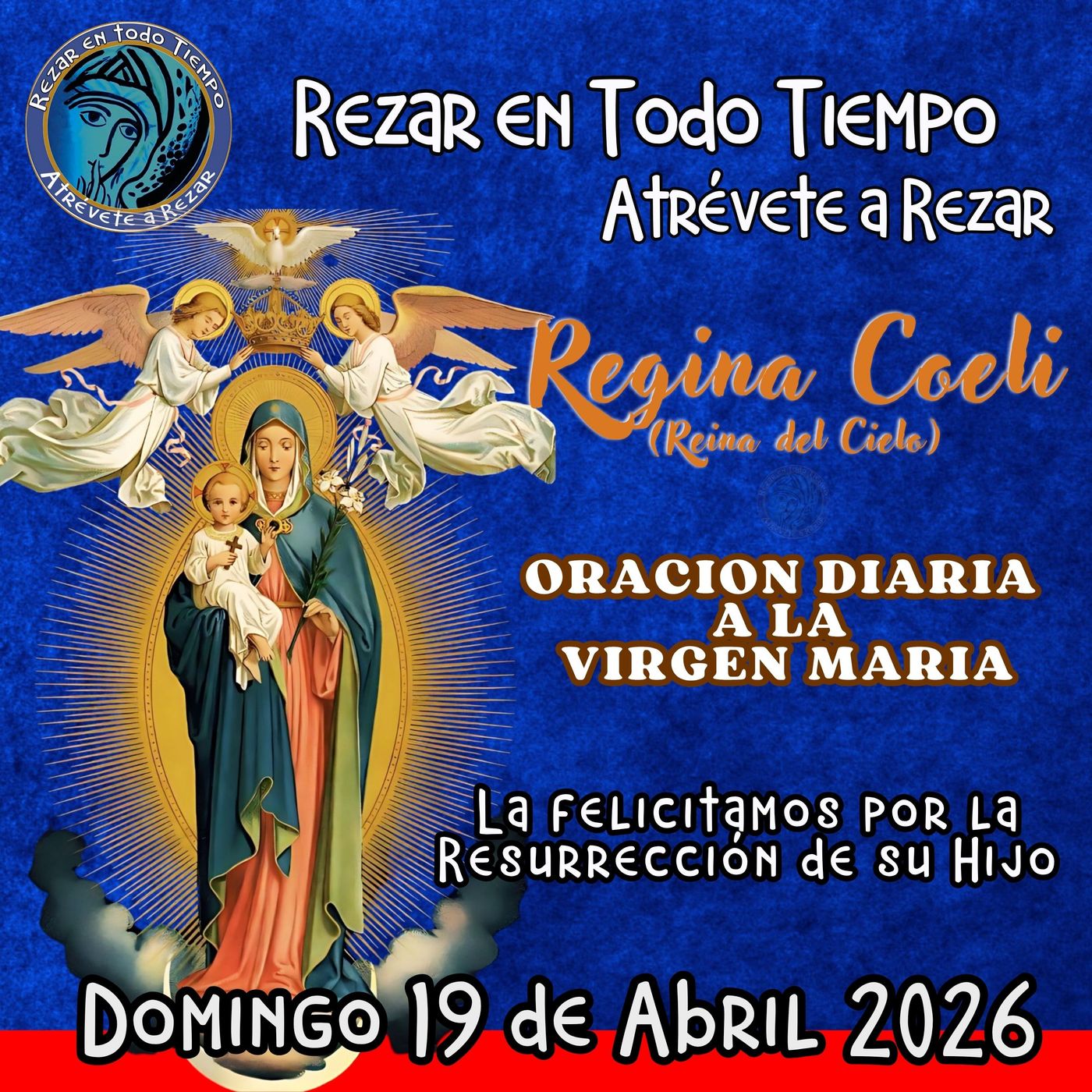 REGINA COELI (REINA DEL CIELO) DE HOY, DOMINGO 19 DE ABRIL, ORACION A NUESTRA MADRE 🌹LA VIRGEN MARIA 🙏. episode artwork