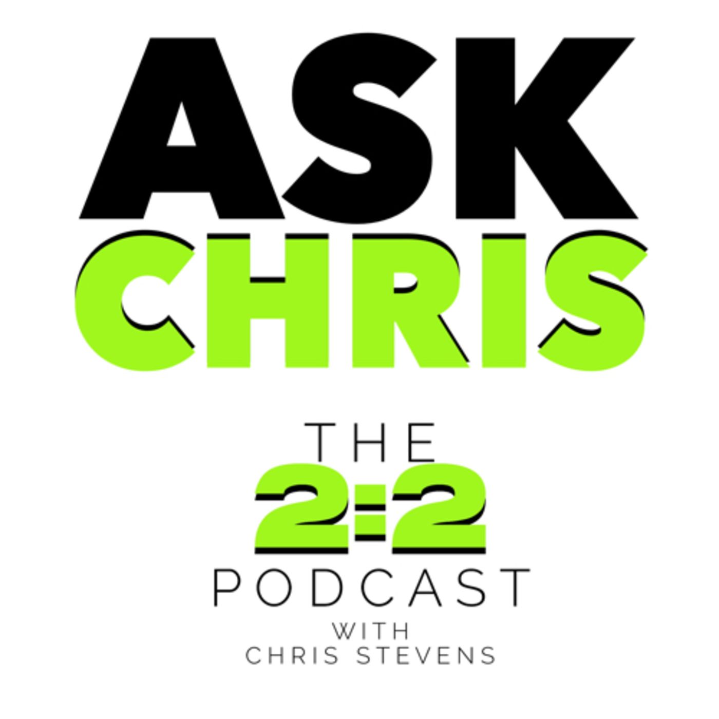 The 2:2 Podcast with Chris Stevens