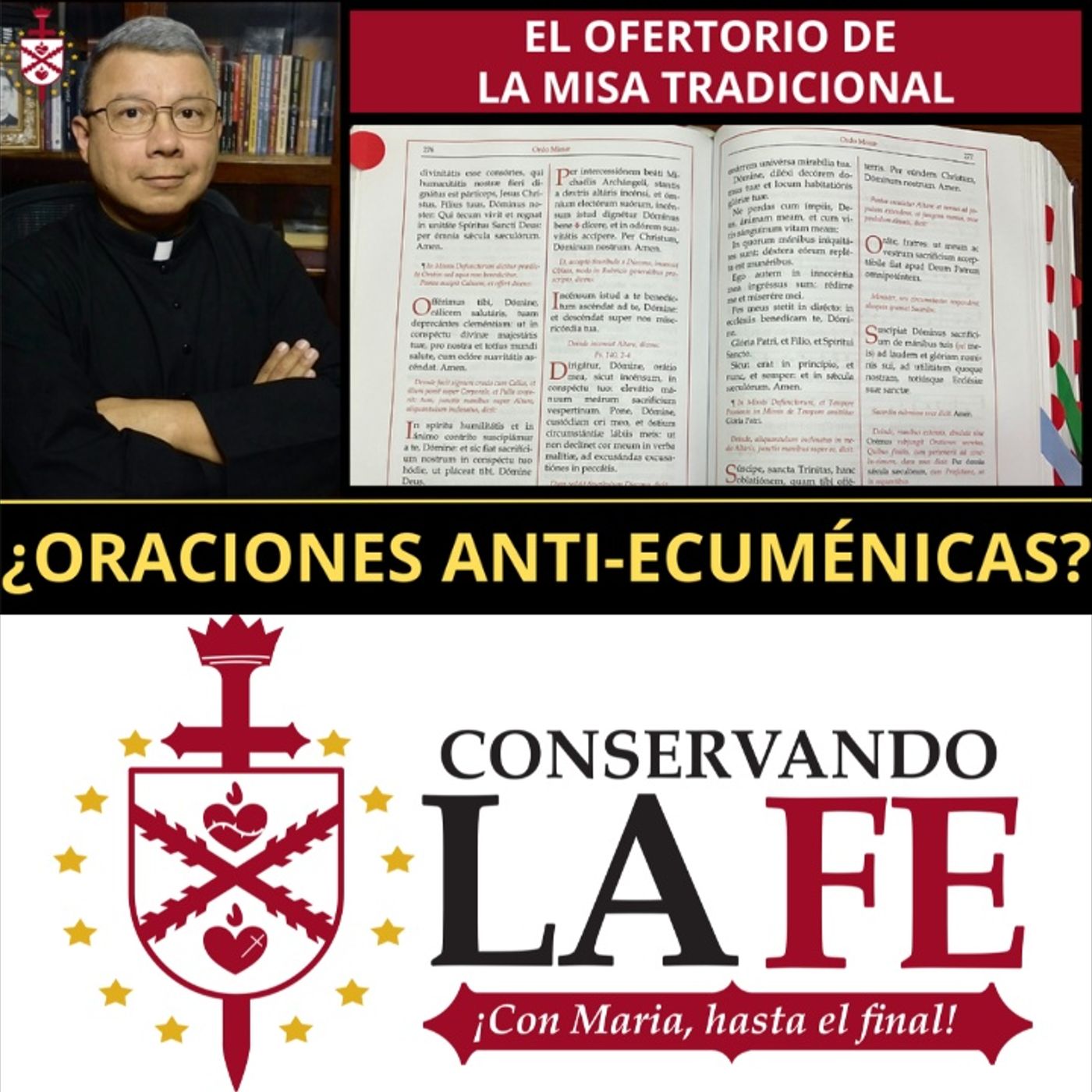 💥El Ofertorio de la Misa Tradicional. Las oraciones eliminadas con la reforma litúrgica.