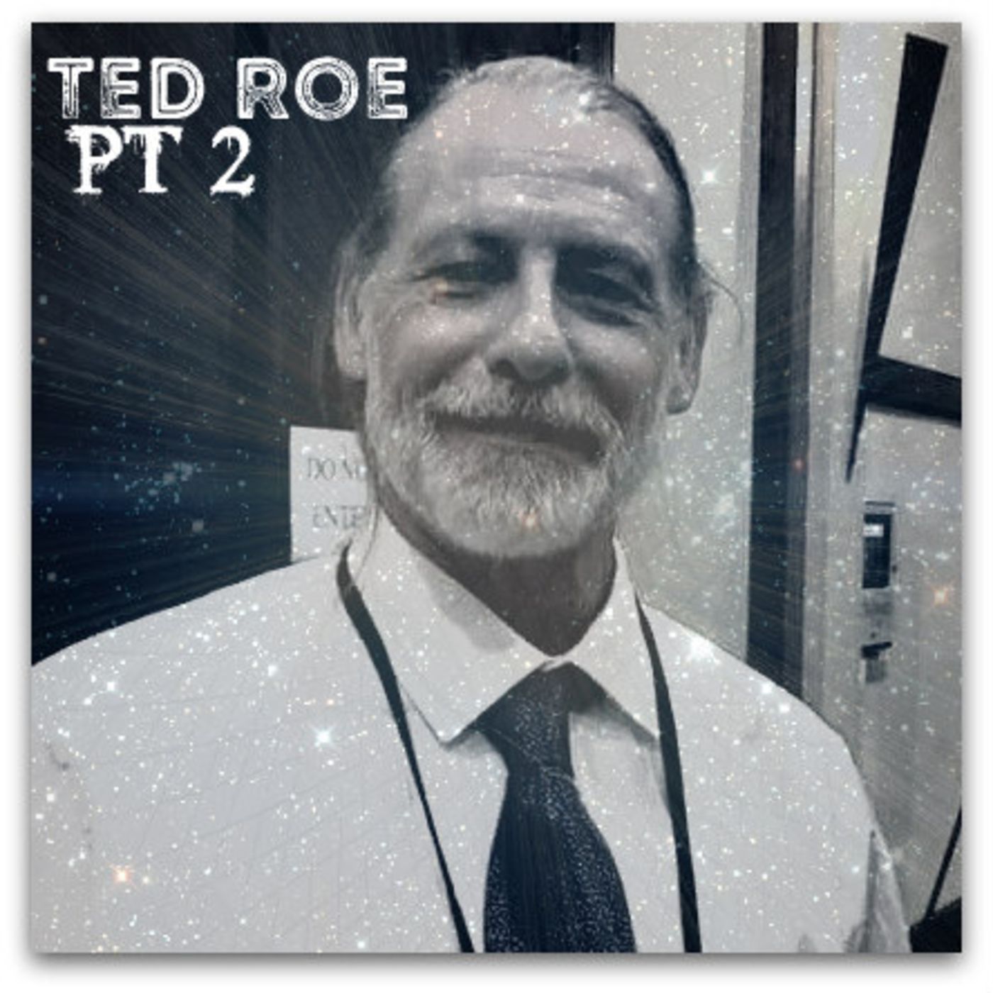Ep 15 TED ROE pt2 episode artwork