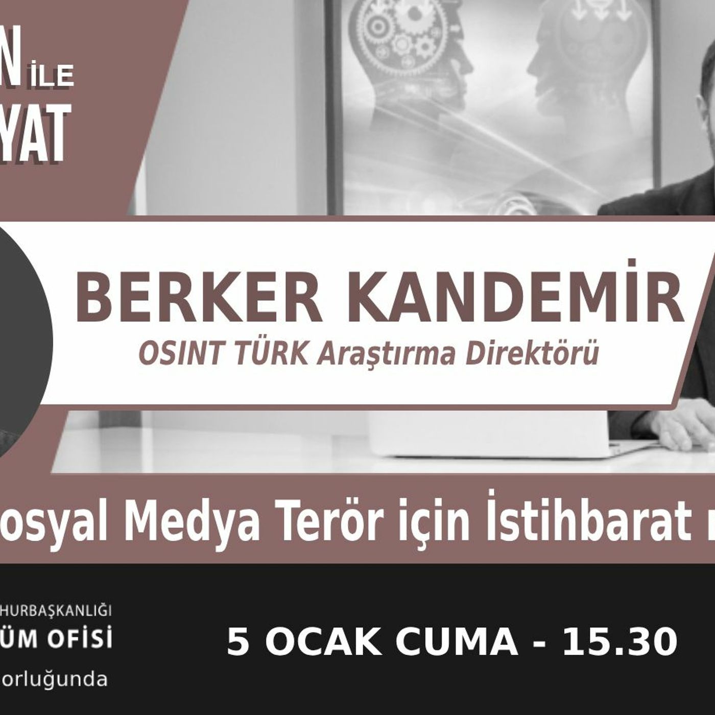 "Sosyal Medya Terör için İstihbarat mı Sağlıyor?" | Bölüm463
