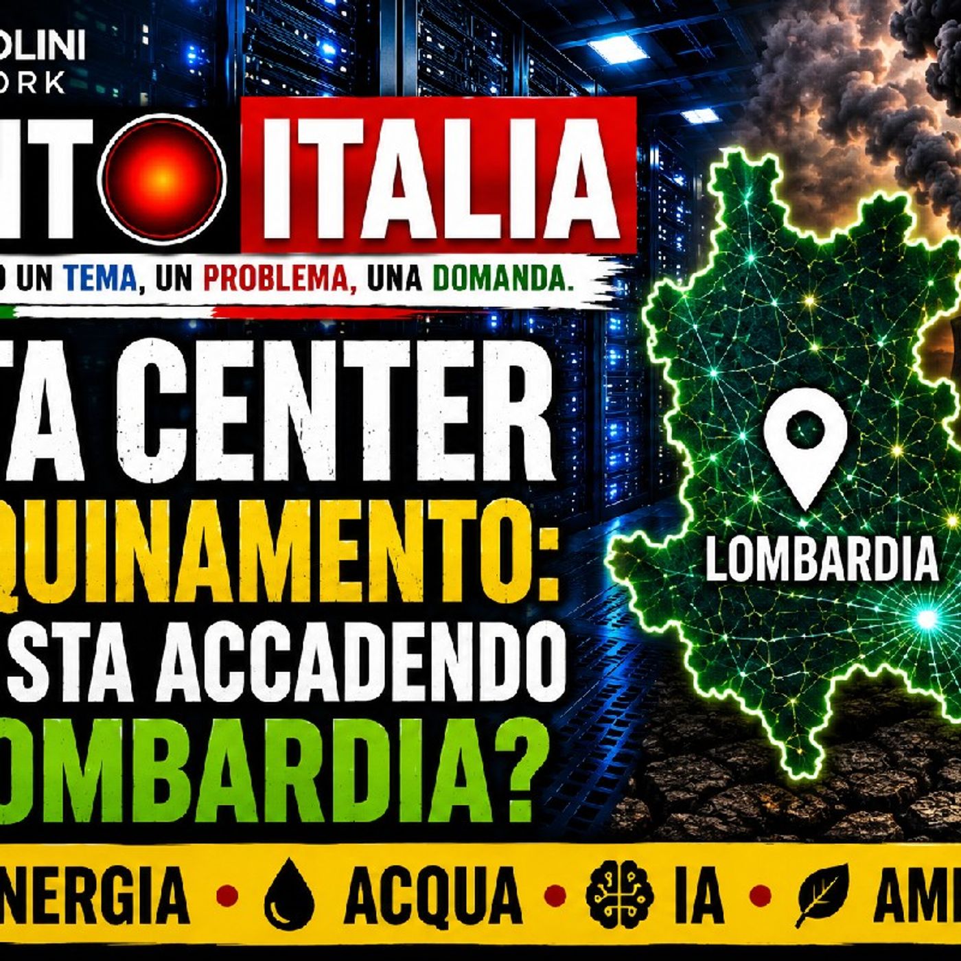 🇮🇹 PUNT🔴 ITALIA: DATA CENTER e INQUINAMENTO: cosa sta accadendo in LOMARDIA? episode artwork