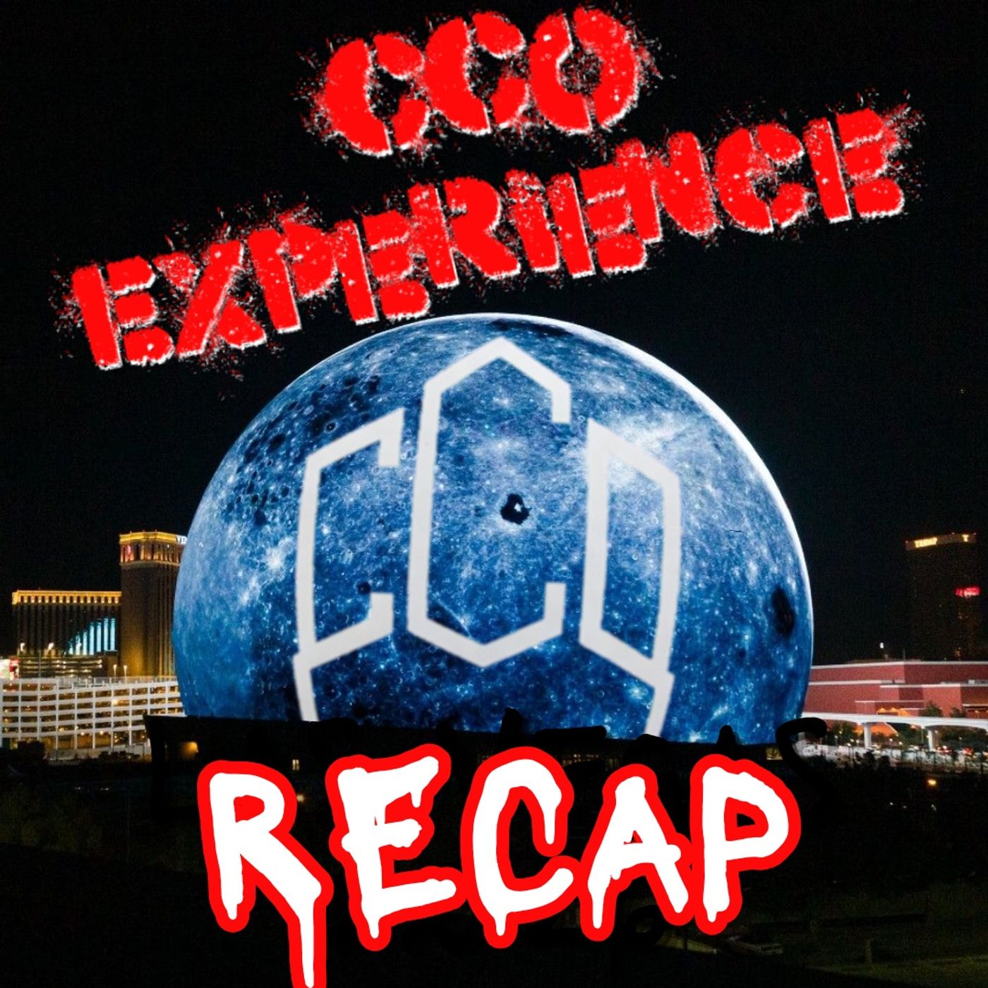 CCO Experience Las Vegas 2026 Recap! - CCO Ep 540