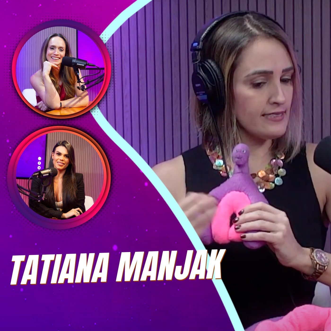 Mulheres Pod 23 | Tatiana Manjak ✨ Fisioterapeuta Pélvica, Palestrante e Sexóloga. episode artwork