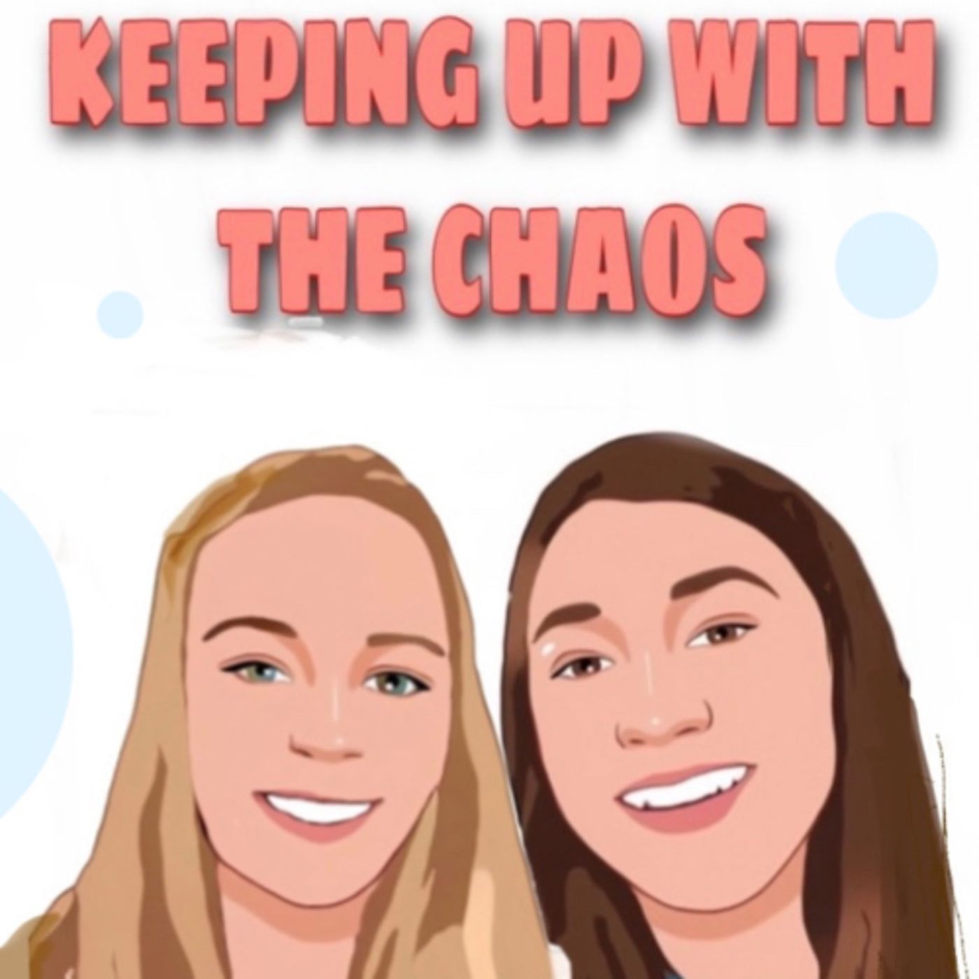 Keeping Up With The Chaos