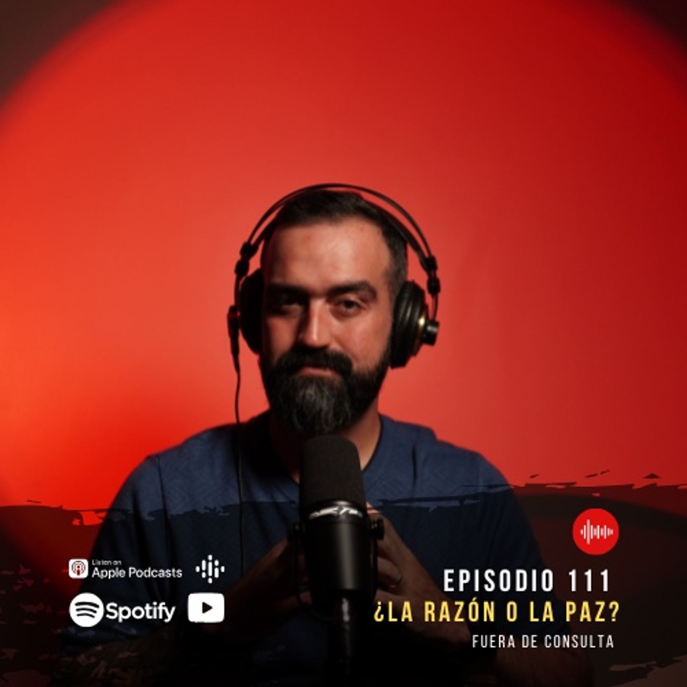FDC111 ¿LA RAZÓN O LA PAZ? episode artwork