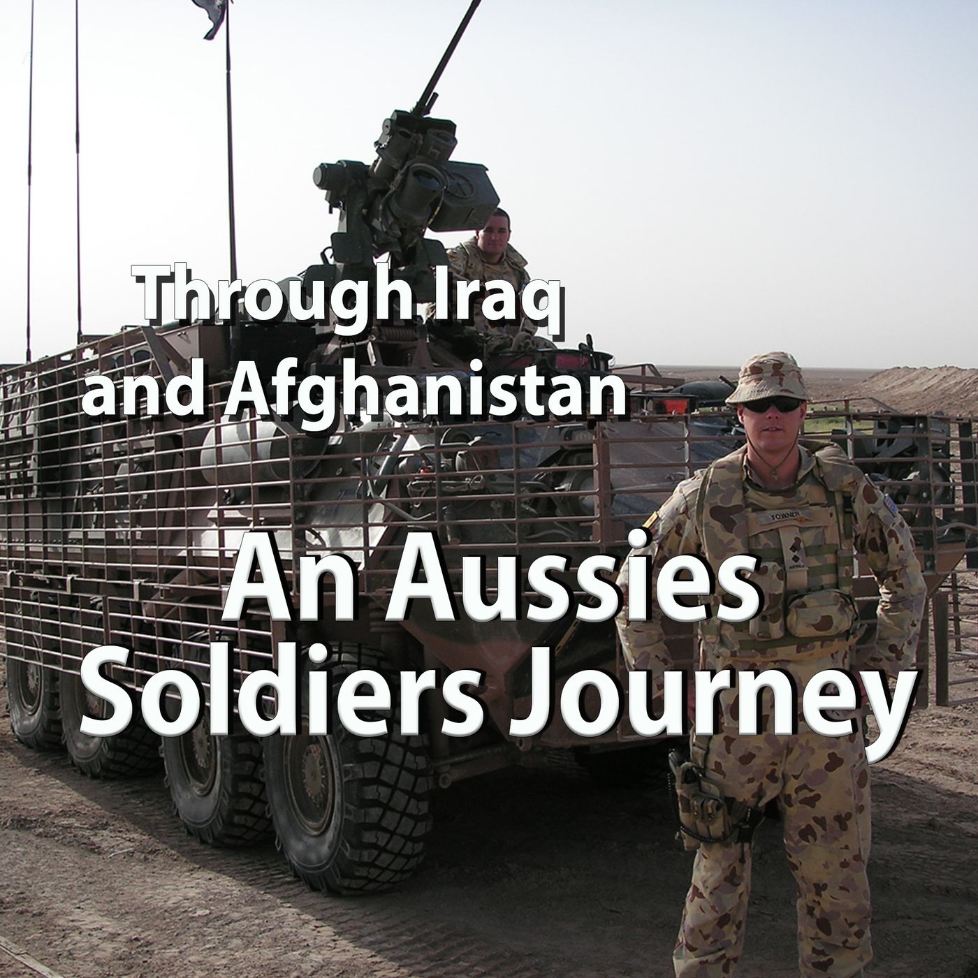 Unfiltered: An Aussie Soldier's Journey Through Iraq and Afghanistan S3E1 episode artwork