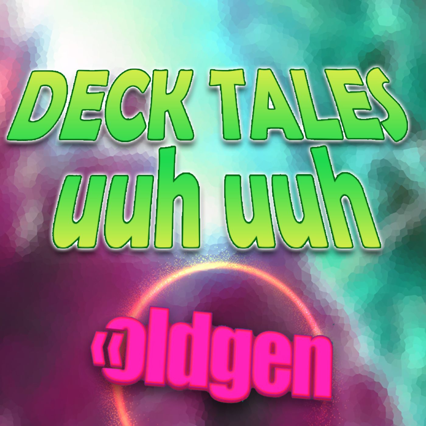 Old Gen PODCAST #23 - DECK TALES uuh uuh episode artwork