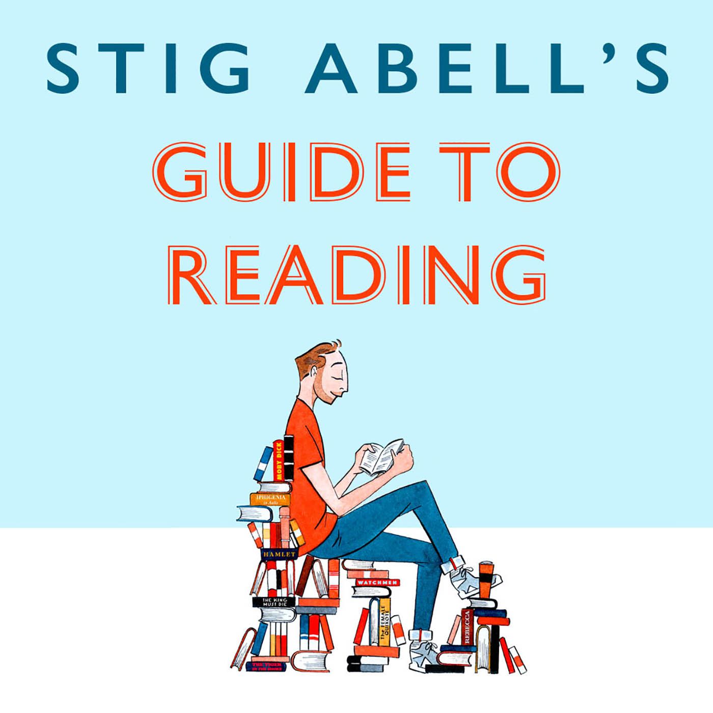 Stig Abell’s Guide to Reading