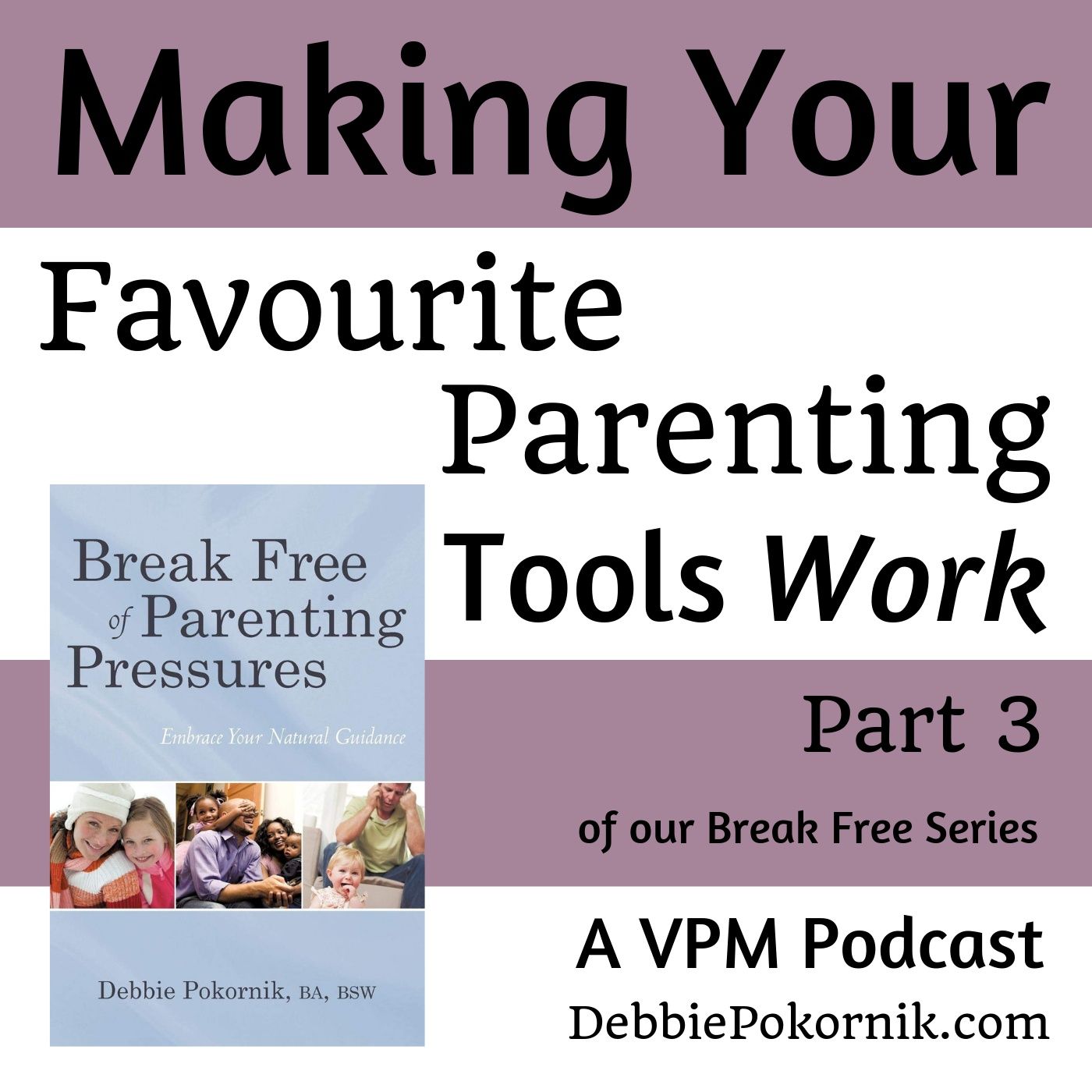 Making Your Favorite Parenting Tools Work thumbnail