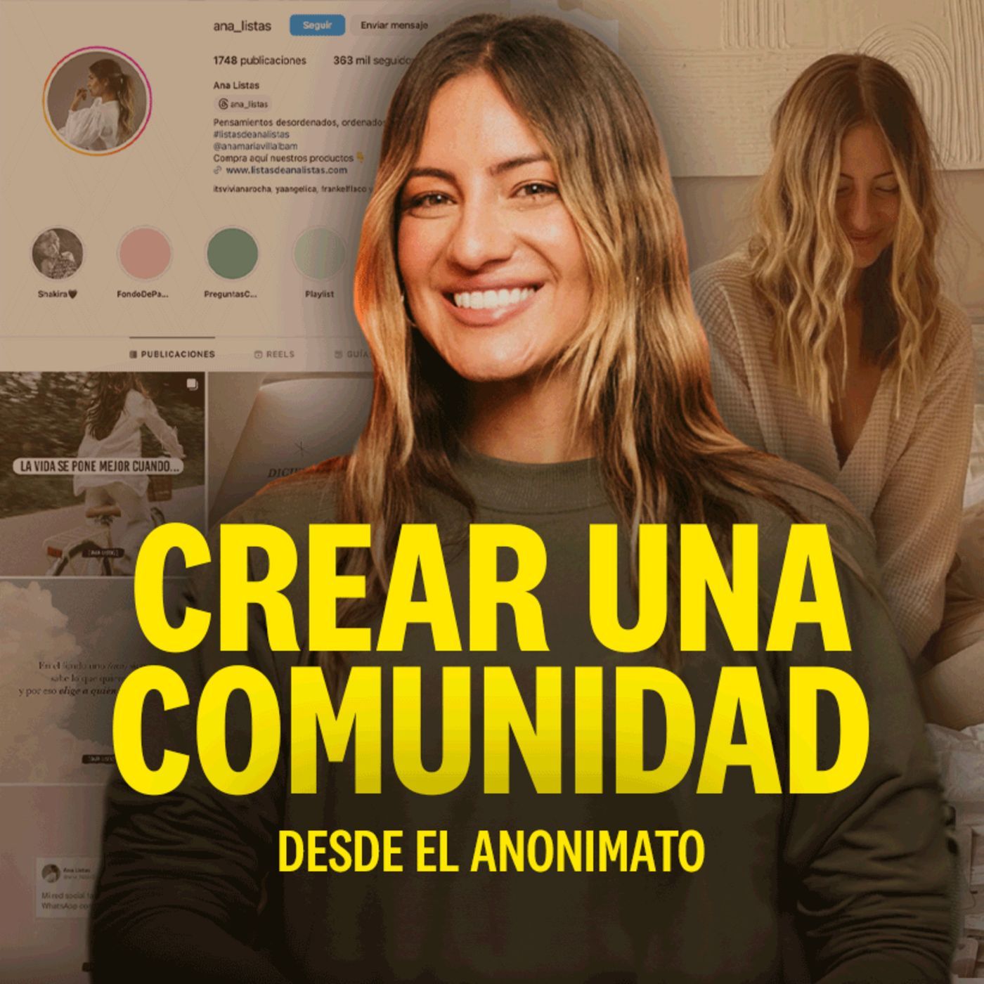 Crear una comunidad desde el anonimato | Ana Listas | Ep.21