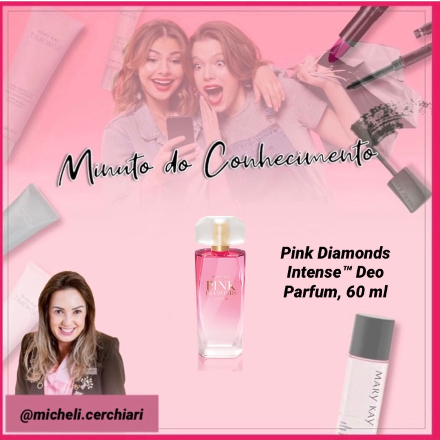 Minuto do Conhecimento - Produtos Mary Kay