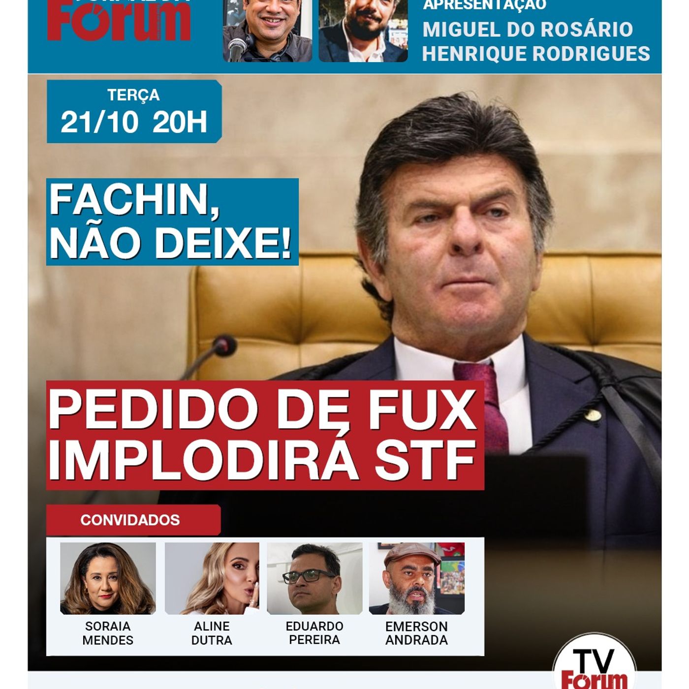 Fux quer deixar 1ª Turma do STF e pode destruir Corte | Ministro “explicou” absolvição de Bolsonaro episode artwork
