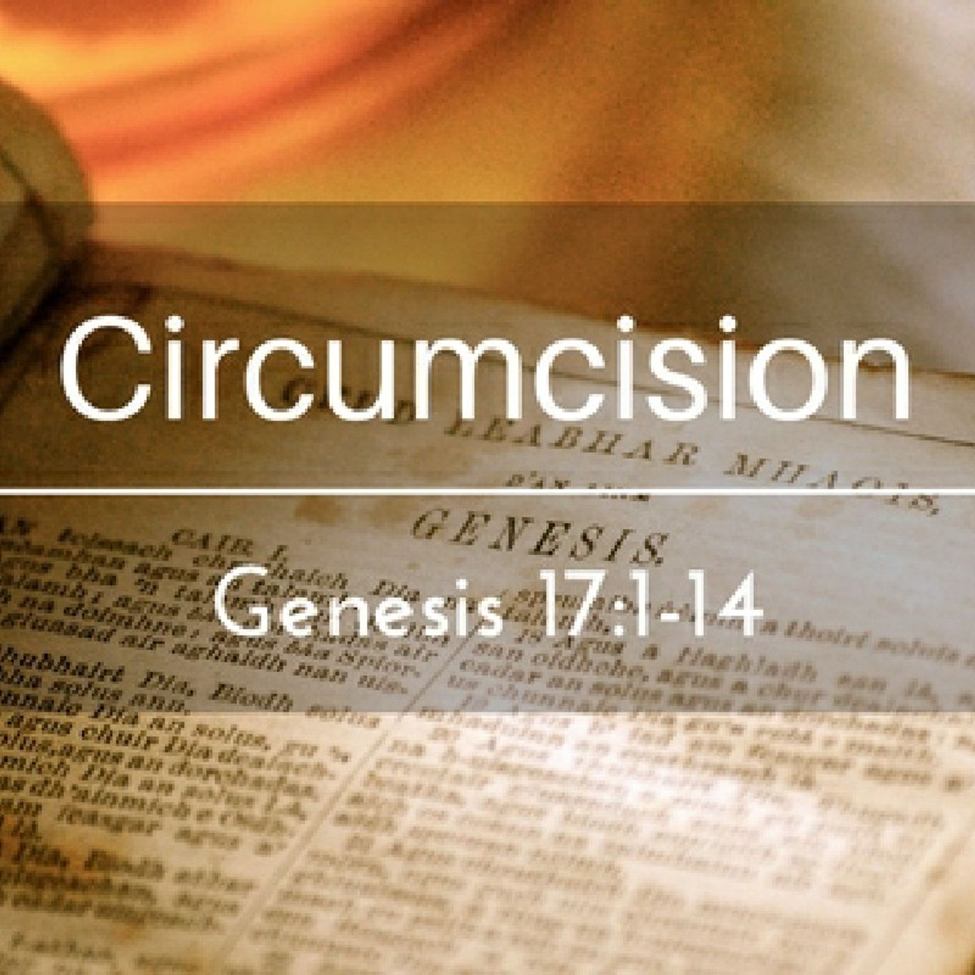 Circumcision: A Biblical Perspective