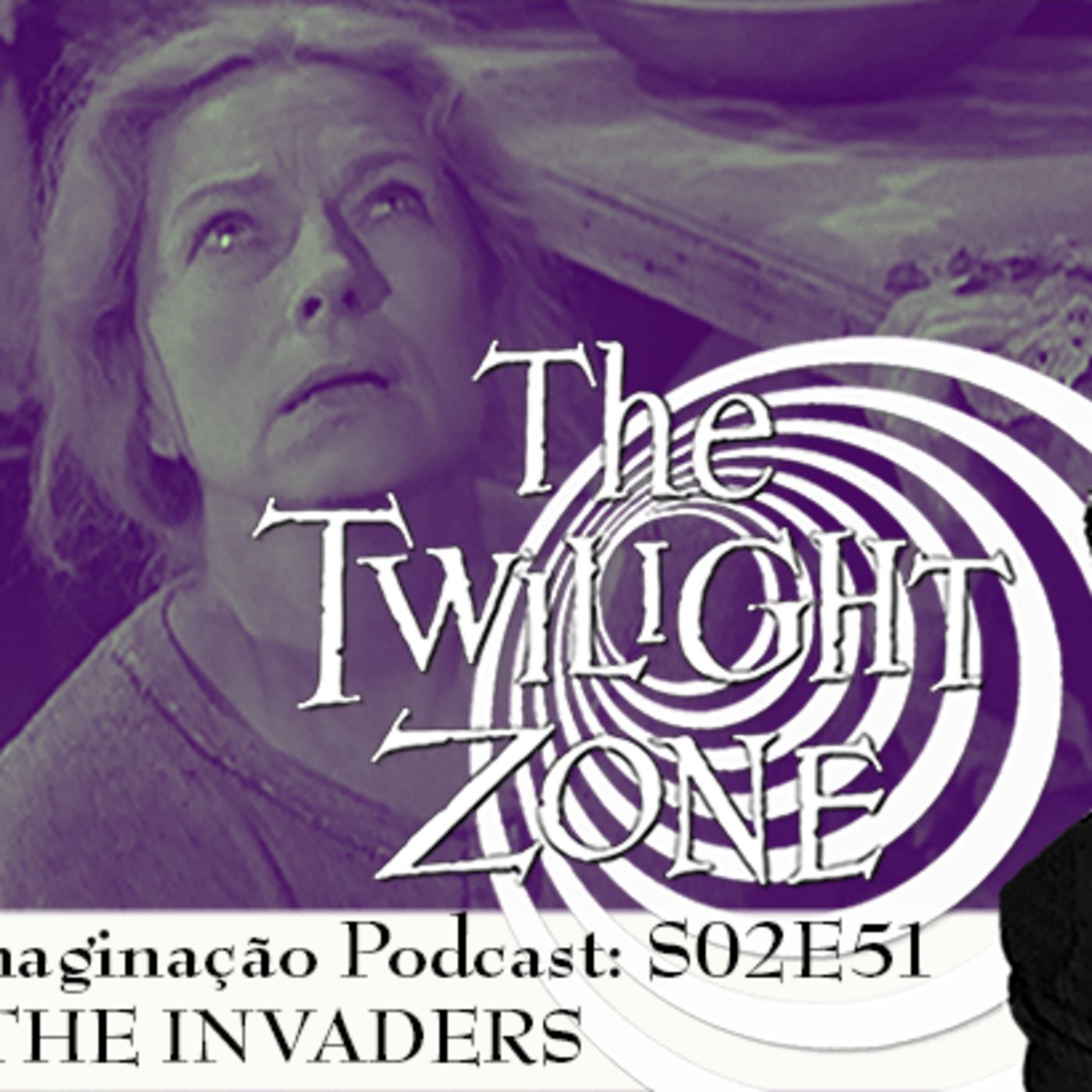 Além da Imaginação Podcast: S02E51 The Invaders episode artwork