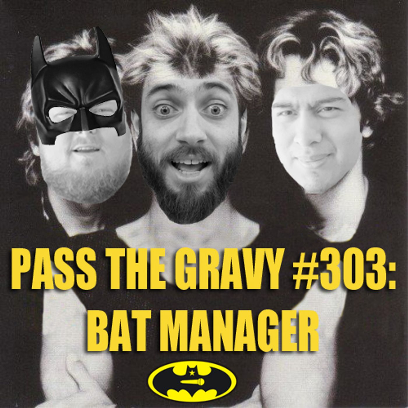 Pass The Gravy #303: Bat Manager episode artwork