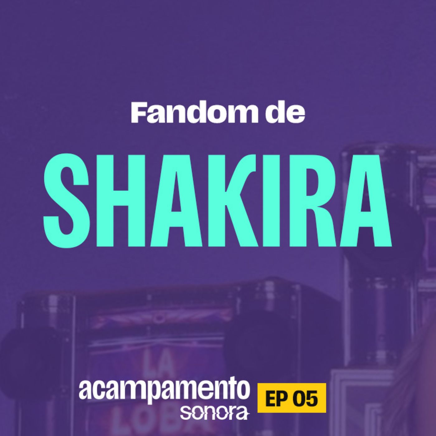 Hits, curiosidades e muita disputa: fãs de Shakira encaram desafio para mostrar quem sabe mais sobre a cantora no Acampamento Sonora episode artwork