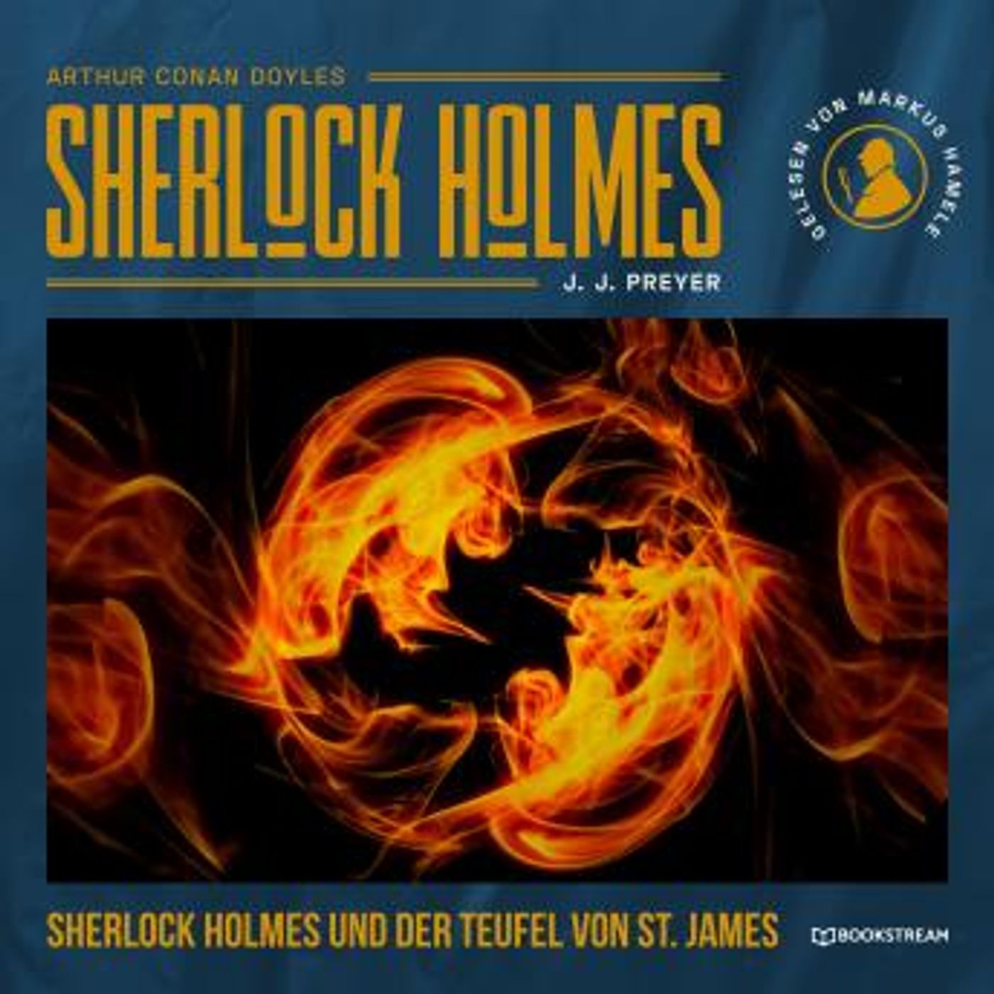 [German] - Sherlock Holmes und der Teufel von St. James (Ungekürzt) by Sir Arthur Conan Doyle, J. J. Preyer episode artwork