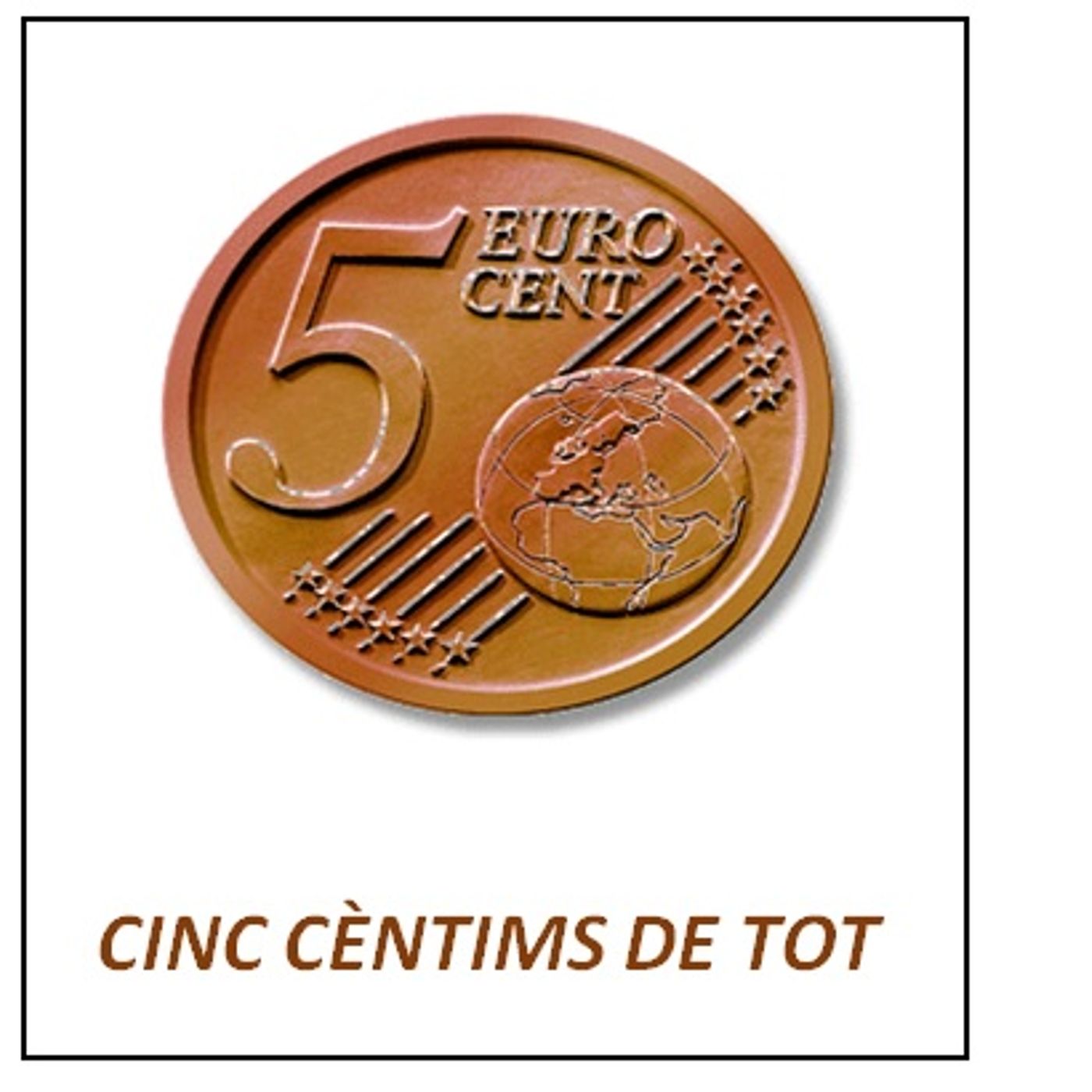 Cinc cèntims de tot
