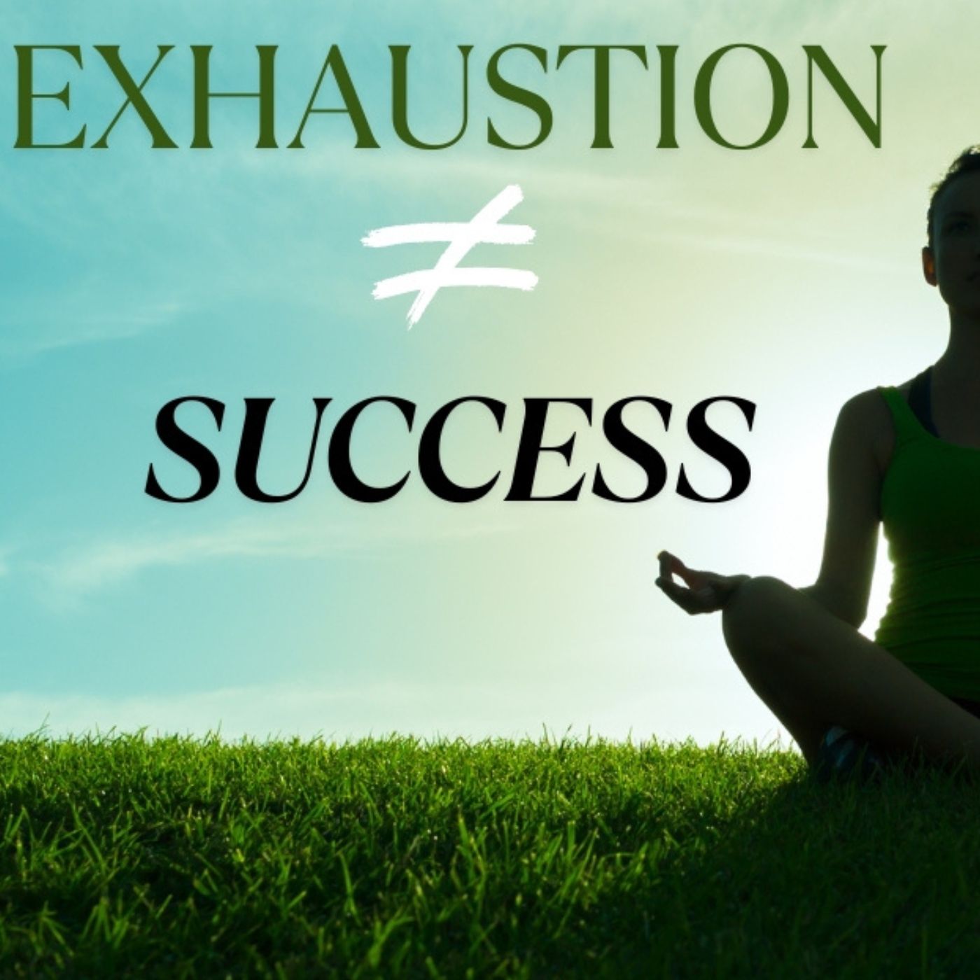 Exhaustion as a Status Symbol: Why We Brag About Burnout and How to Break the Cycle episode artwork