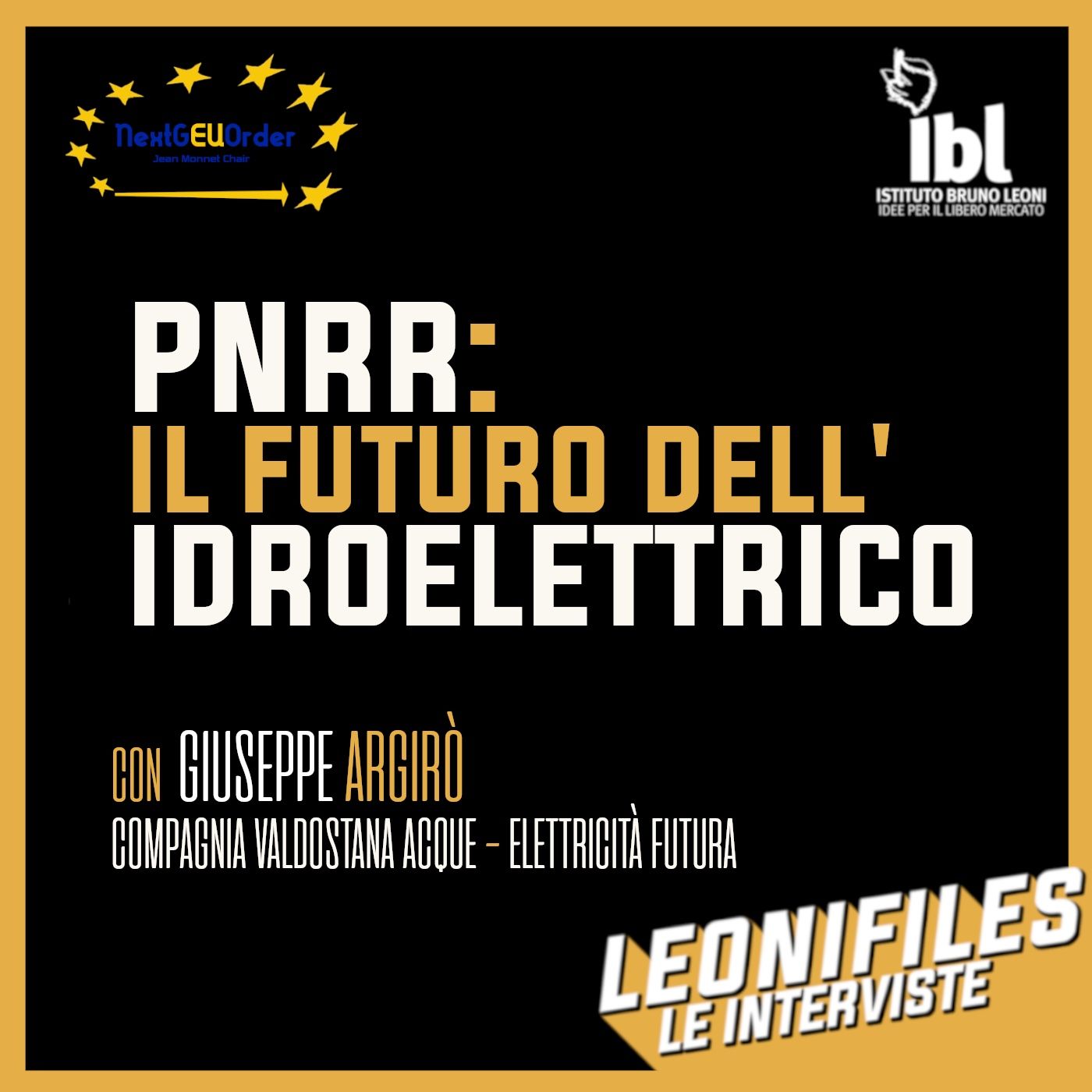 PNRR: il futuro dell'idroelettrico. Con Giuseppe Argirò (CVA - Elettricità Futura)
