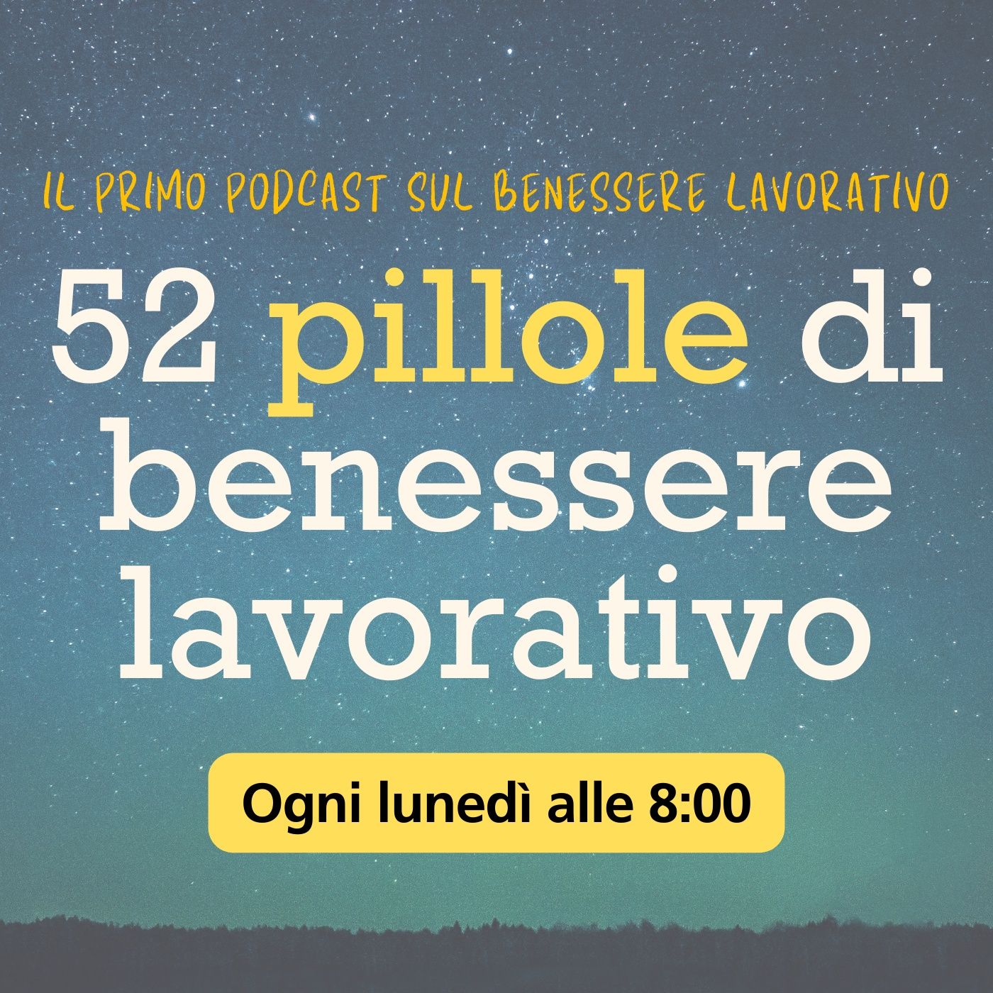 52 pillole di benessere lavorativo