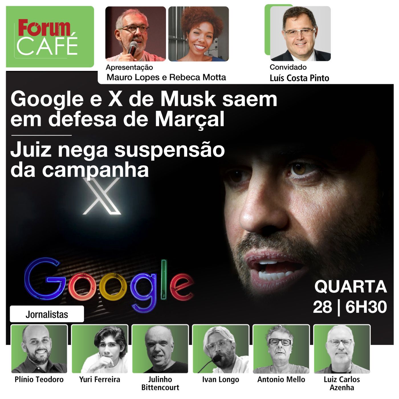 Google e X de Musk saem em defesa de Marçal; juiz nega suspensão da campanha | Fórum Café | 28.8.24