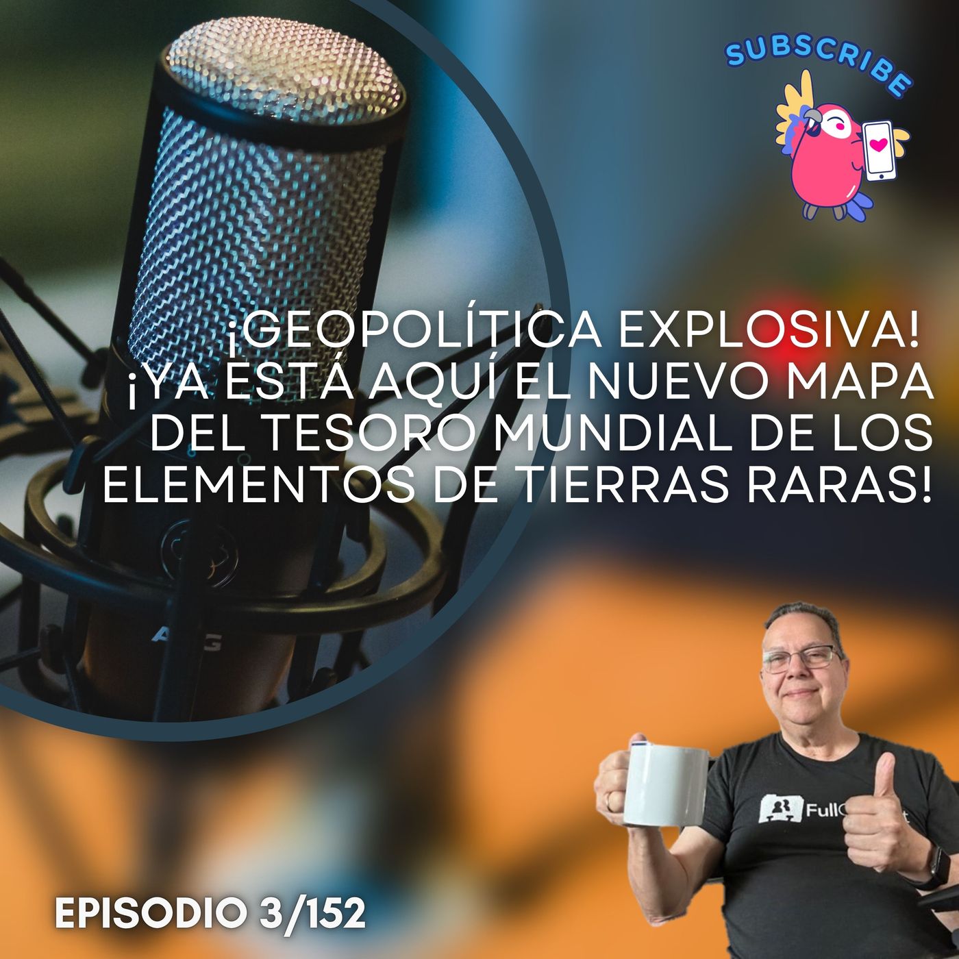 ¡Geopolítica explosiva! ¡Ya está aquí el nuevo mapa del tesoro mundial de los elementos de tierras raras! episode artwork