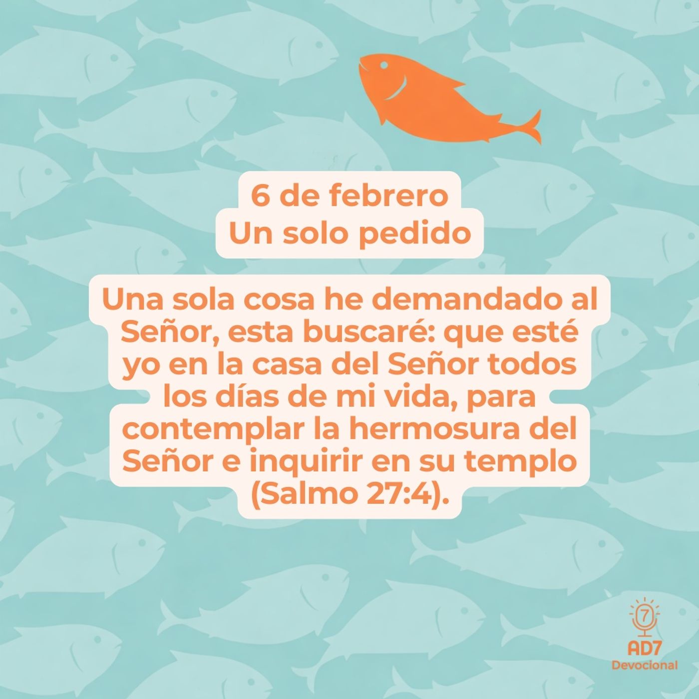 Un solo pedido ~ Devocional de Jóvenes ~ 6 de febrero 2026 Un solo pedido ~ Devocional de Jóvenes ~ 6 de febrero 2026