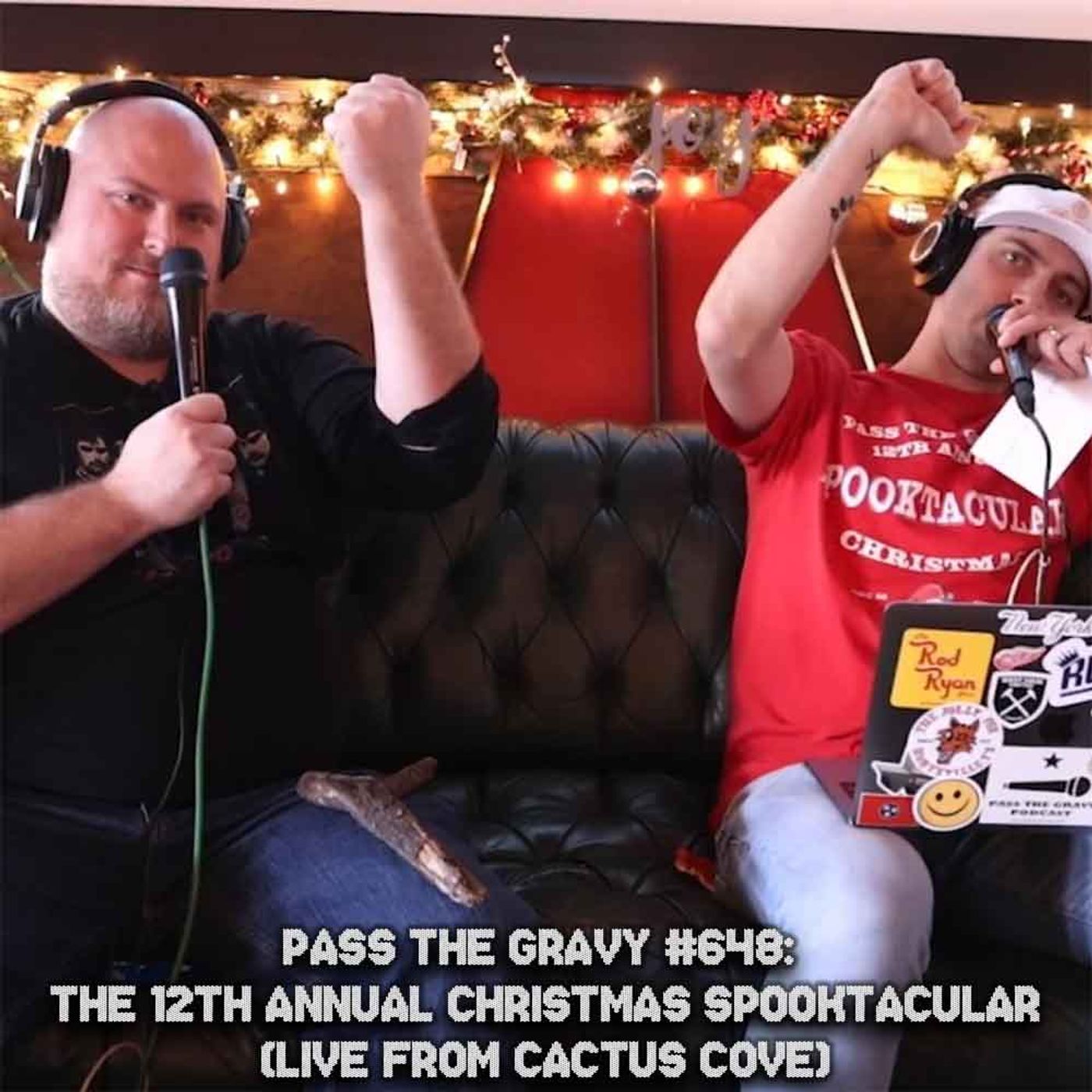 Pass The Gravy #648: 12th Annual Christmas Spooktacular (Live at Cactus Cove)