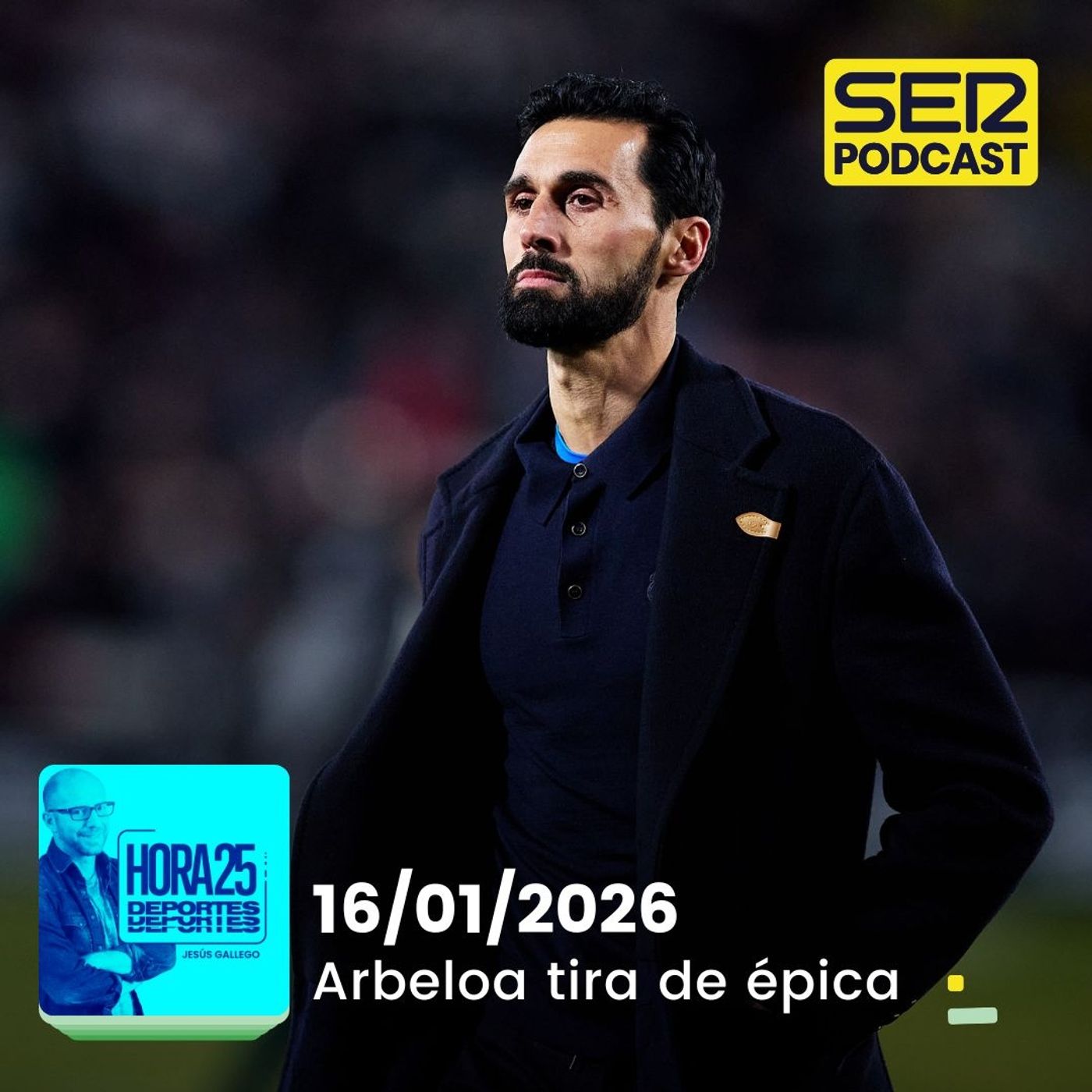 Hora 25 Deportes | Arbeloa tira de épica episode artwork