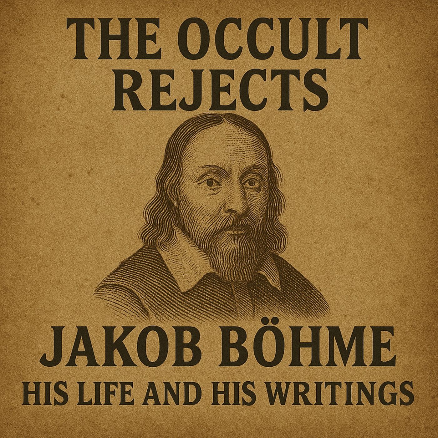 Jakob Bohme- His Life & His Writings