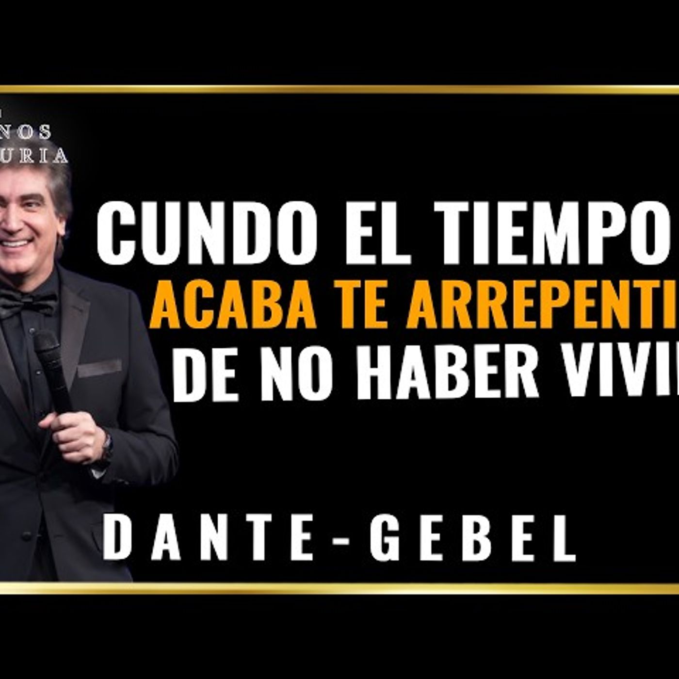 “Lo Que De Verdad Importa Al Final De Tu Vida” - Predicas de Dante Gebel