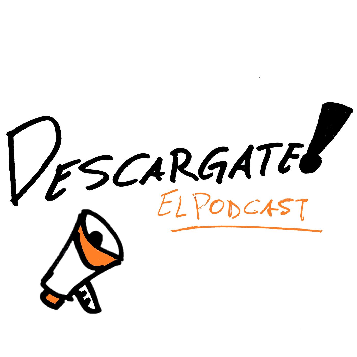 DESCARGATE, El Podcast