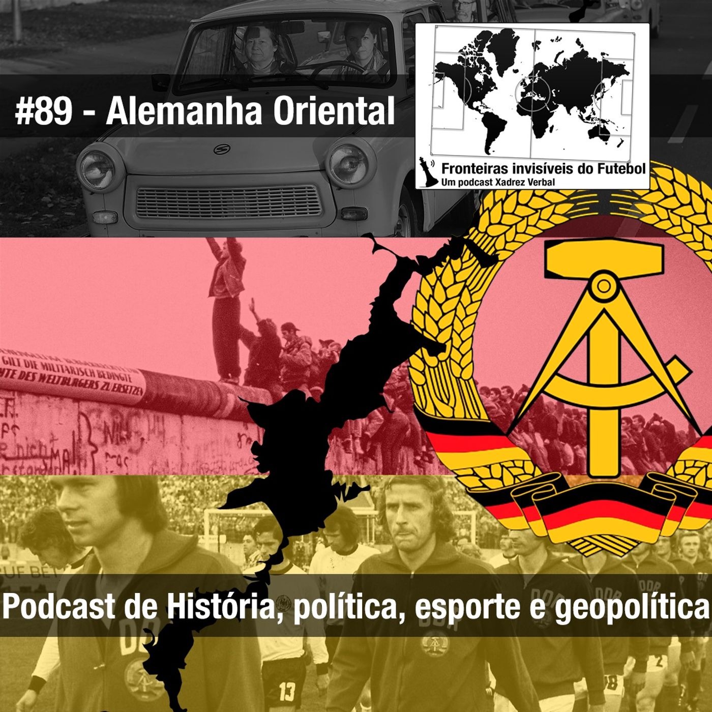 Fronteiras Invisíveis do Futebol #89 Alemanha Oriental