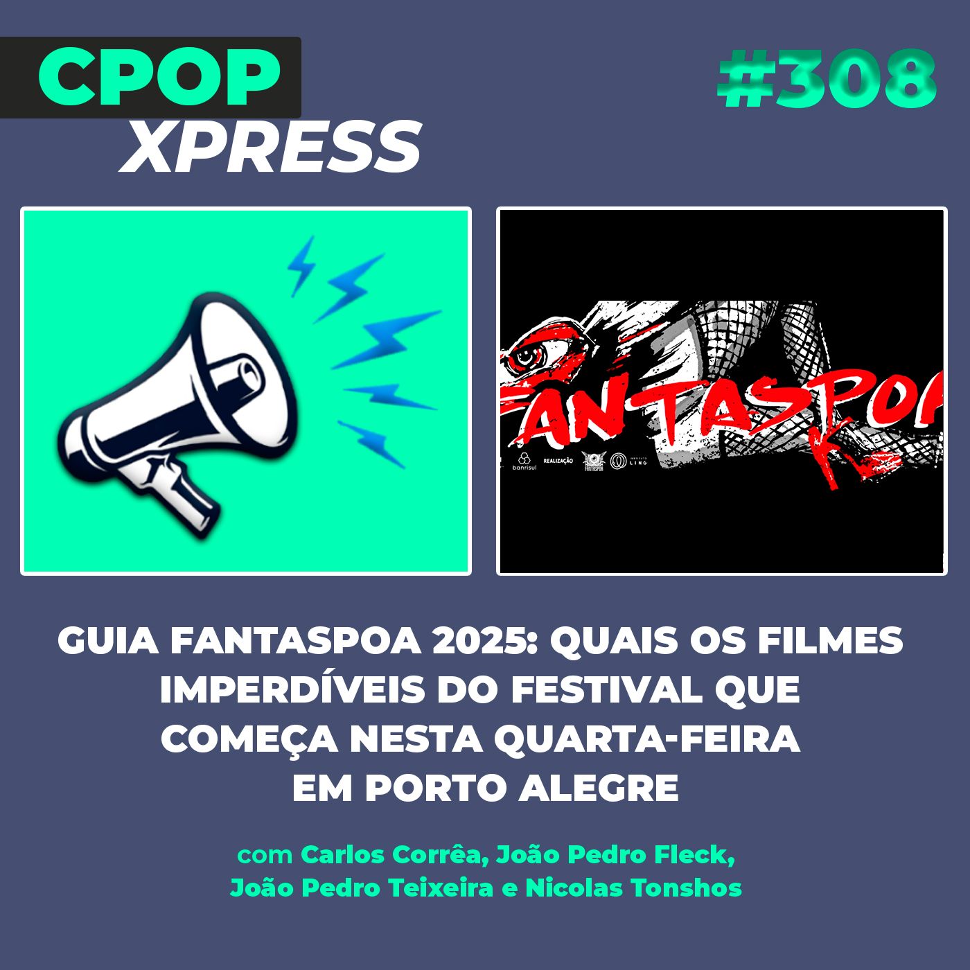 #308 GUIA FANTASPOA 2025: quais os filmes imperdíveis do festival episode artwork
