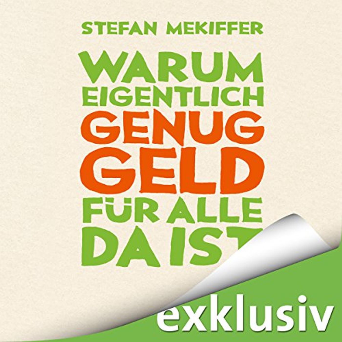 Warum eigentlich genug Geld für alle da ist Hörbuch von Stefan Mekiffer episode artwork