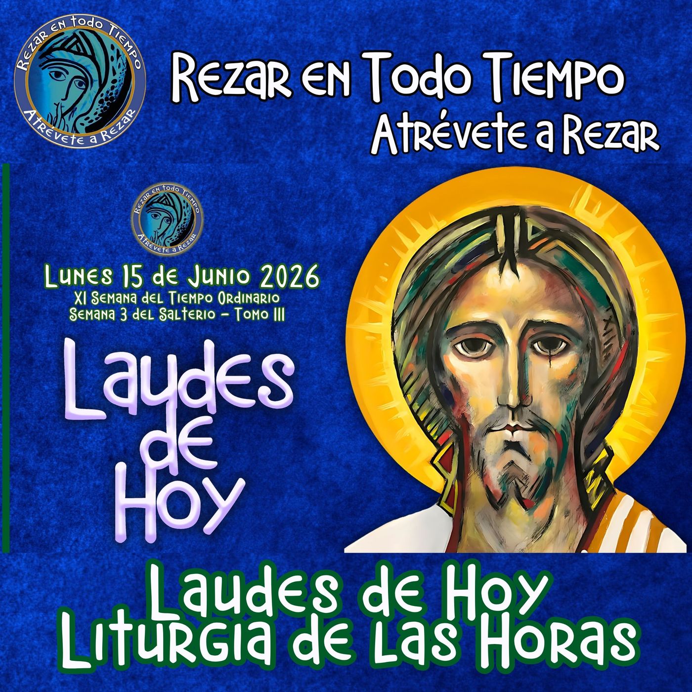 LAUDES DE HOY LUNES 15 DE JUNIO 2026. CAMINO NEOCATECUMENAL. LITURGIA DE LAS HORAS. episode artwork