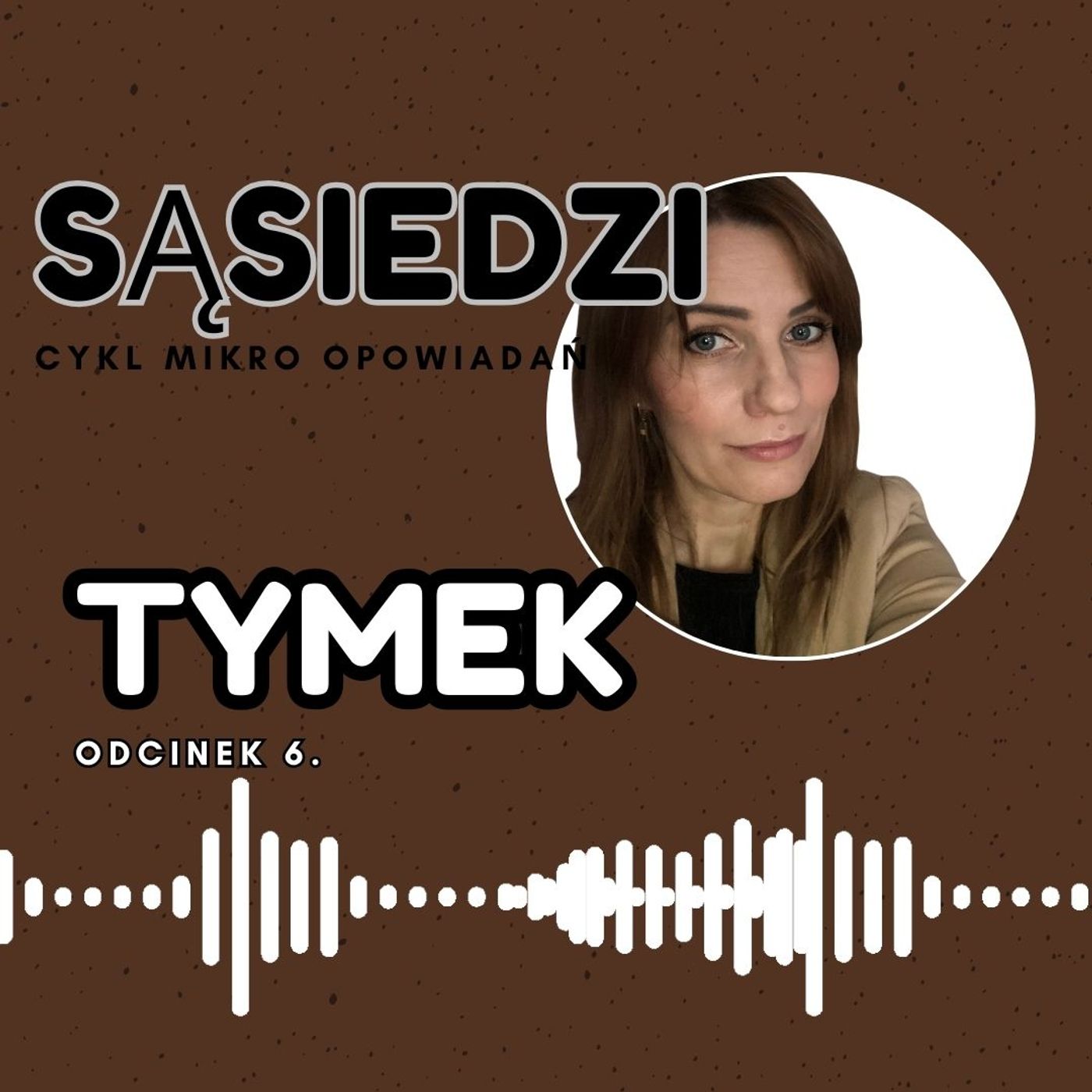 6_Tymek episode artwork