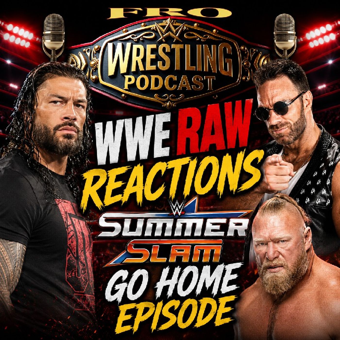 WWE Raw Reactions - Summer Slam Go Home Episode episode artwork