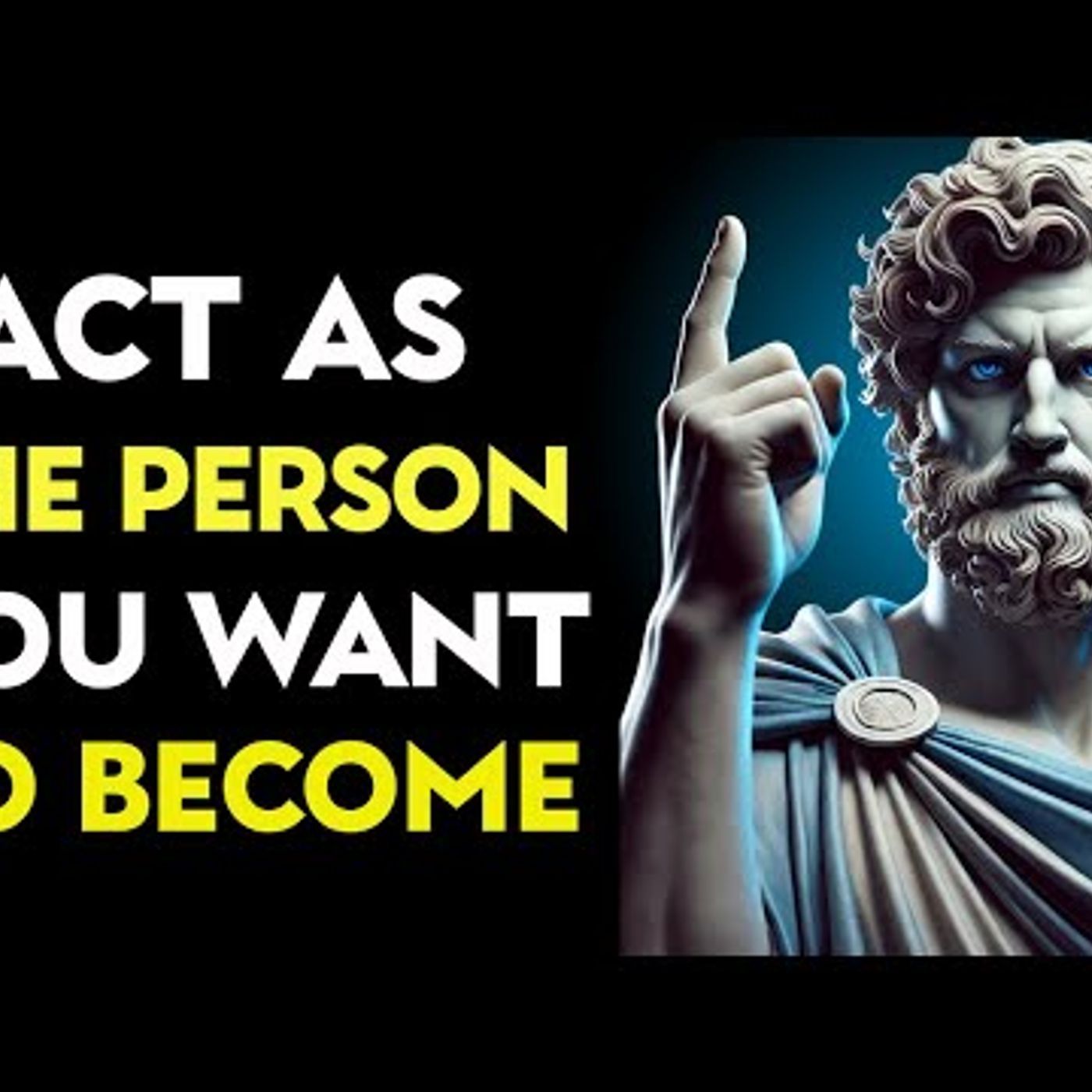 Learn to Act As If You've Already Achieved It _ Stoic Philosophy episode artwork