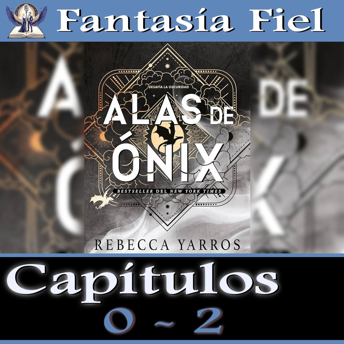 39. Análisis Alas de Ónix - Prólogo - 2 episode artwork