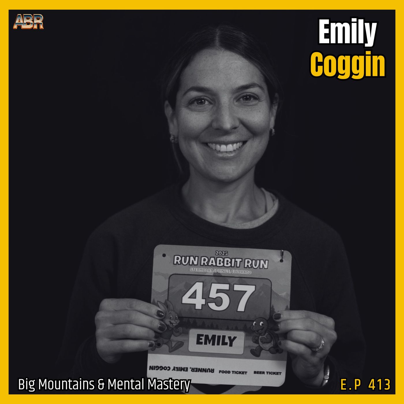 Episode 413 — Breaking 26:40 at Run Rabbit Run 100: ER Nights, Big Mountains & Mental Mastery with Emily Coggin