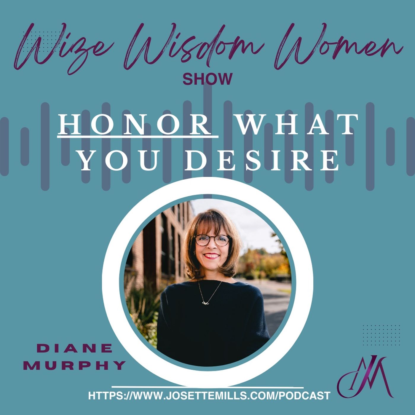 The Wize Wisdom Women Show