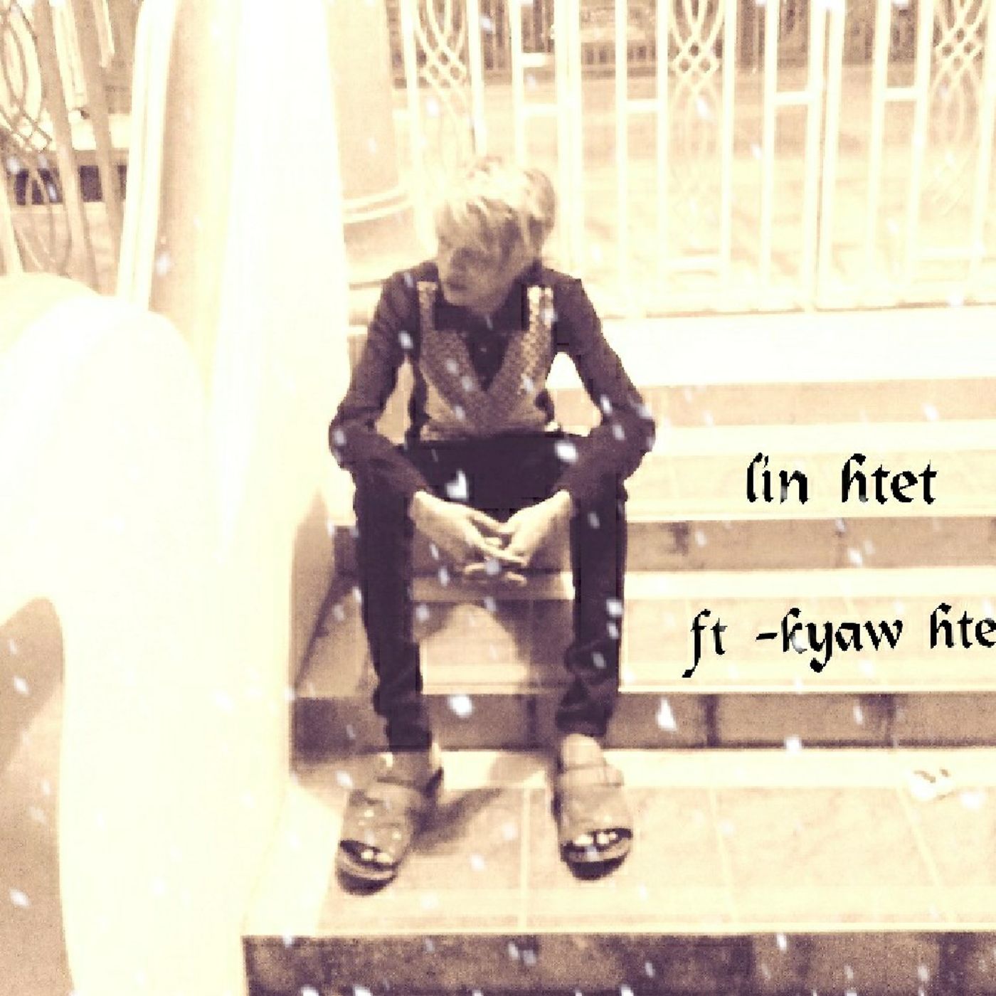 မလွည့္ျဖားနဲ့ခ်စ္သူ (ft -kyaw htet & lin htet)