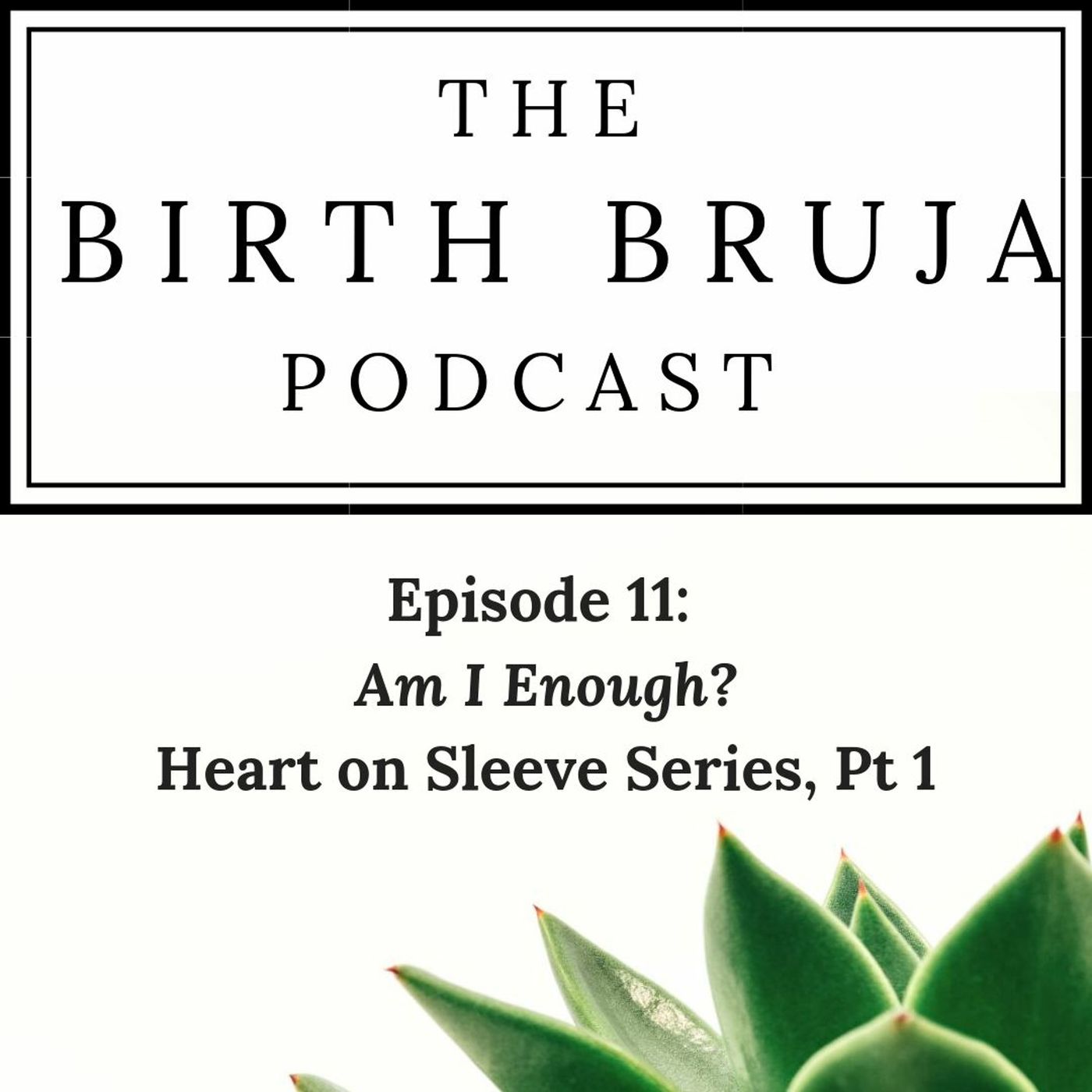 Birth Bruja Podcast