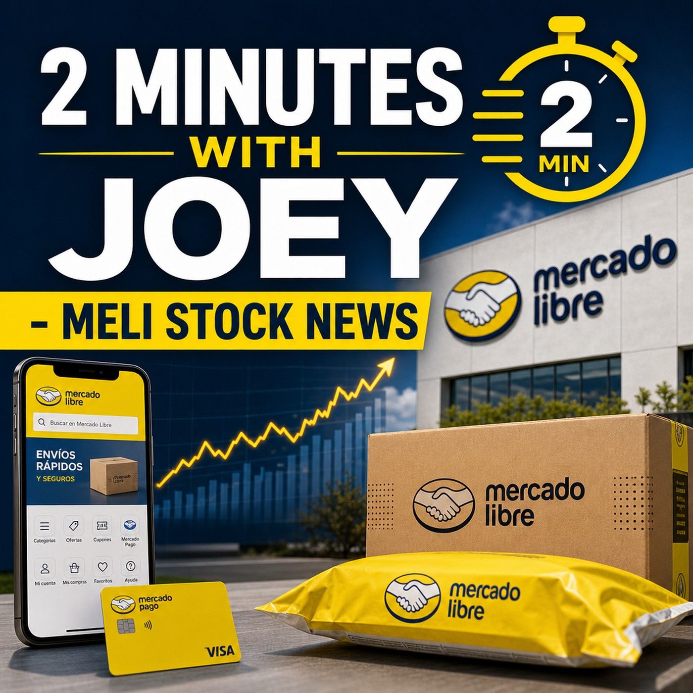 2 Minutes with Joey - MELI Stock News podcast artwork