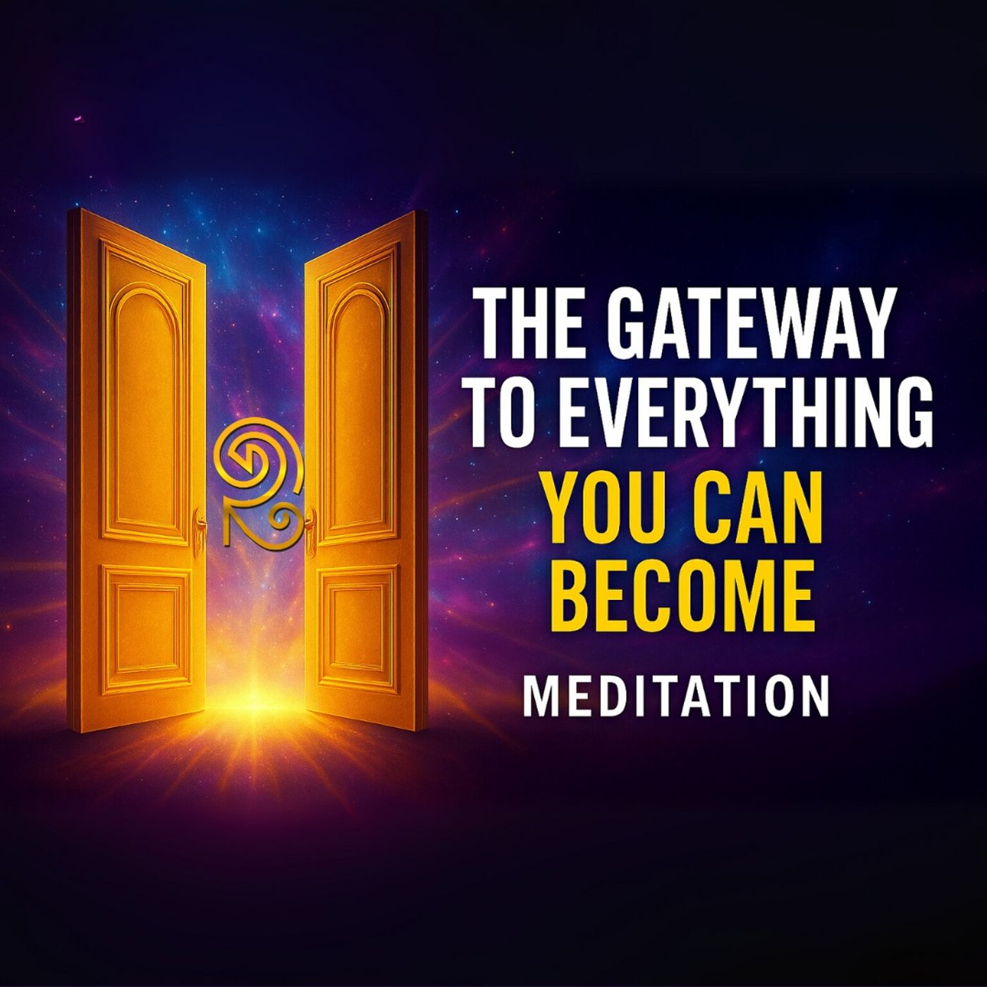 Divinity Session 68- The Gateway to Everything You Can Become