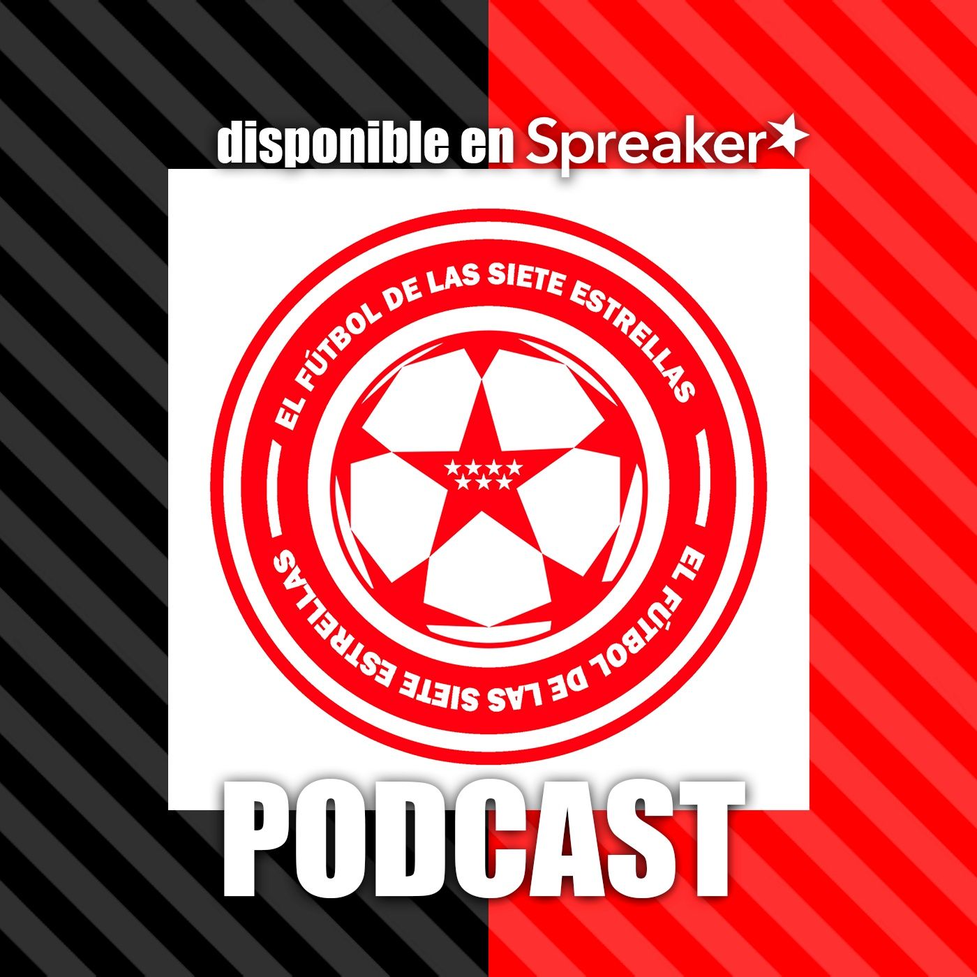 El Fútbol de las Siete Estrellas podcast artwork